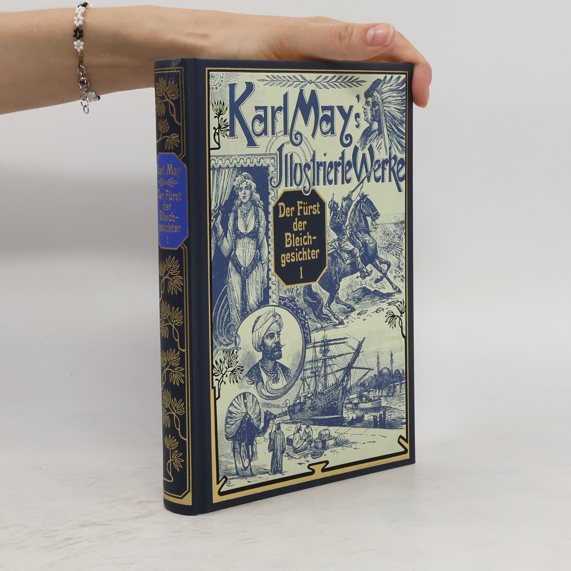 Karl May Karl May’s Illustrierte Werke. Der Fürst der Bleichgesichter 1