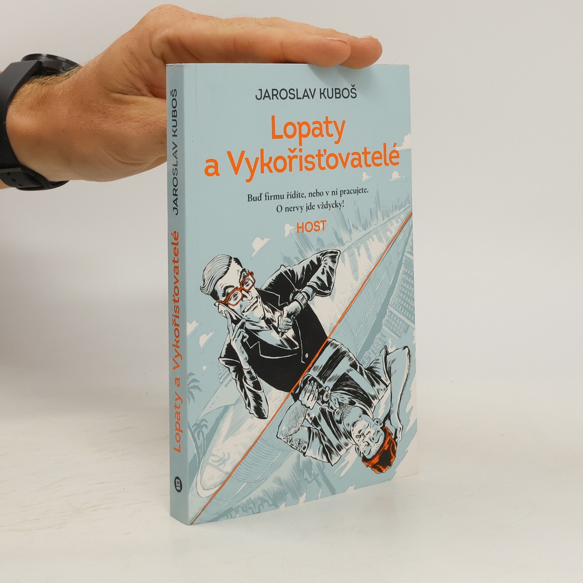 Jaroslav Kuboš Lopaty a Vykořisťovatelé