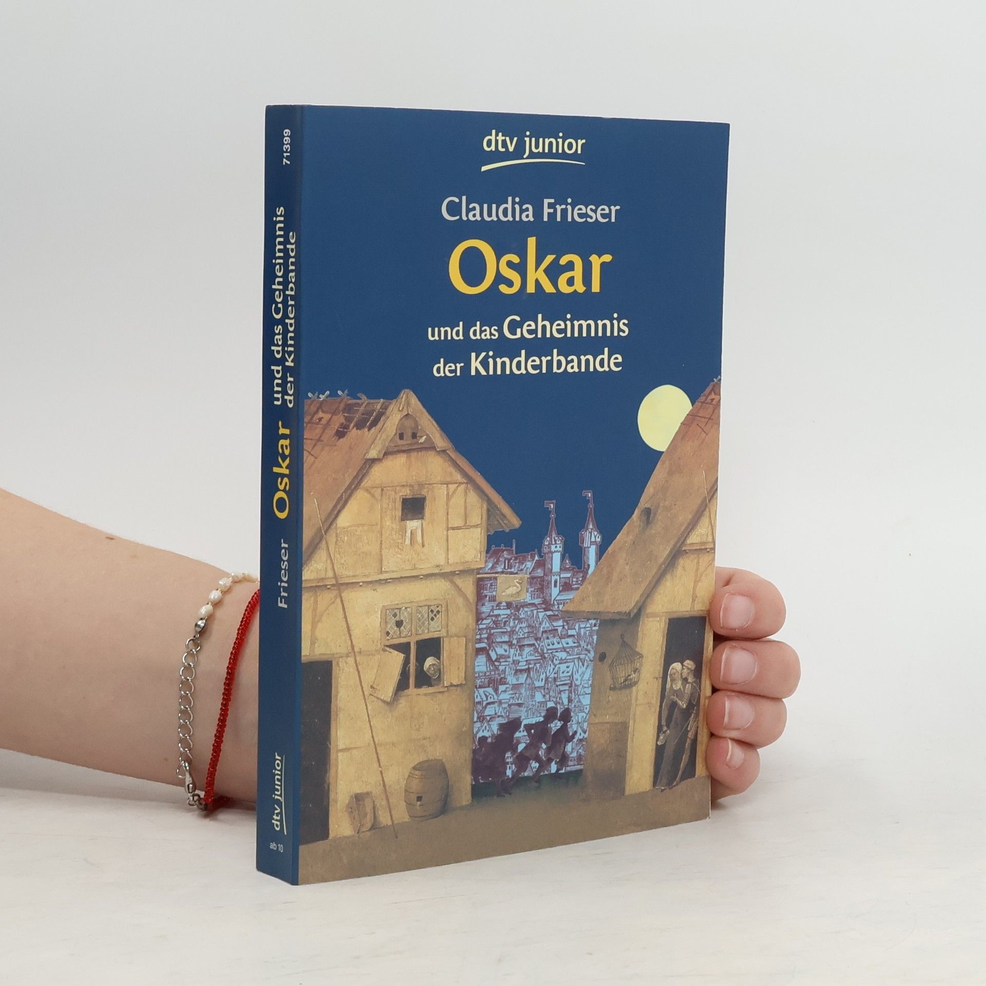 Claudia Frieser Oskar und das Geheimnis der Kinderbande