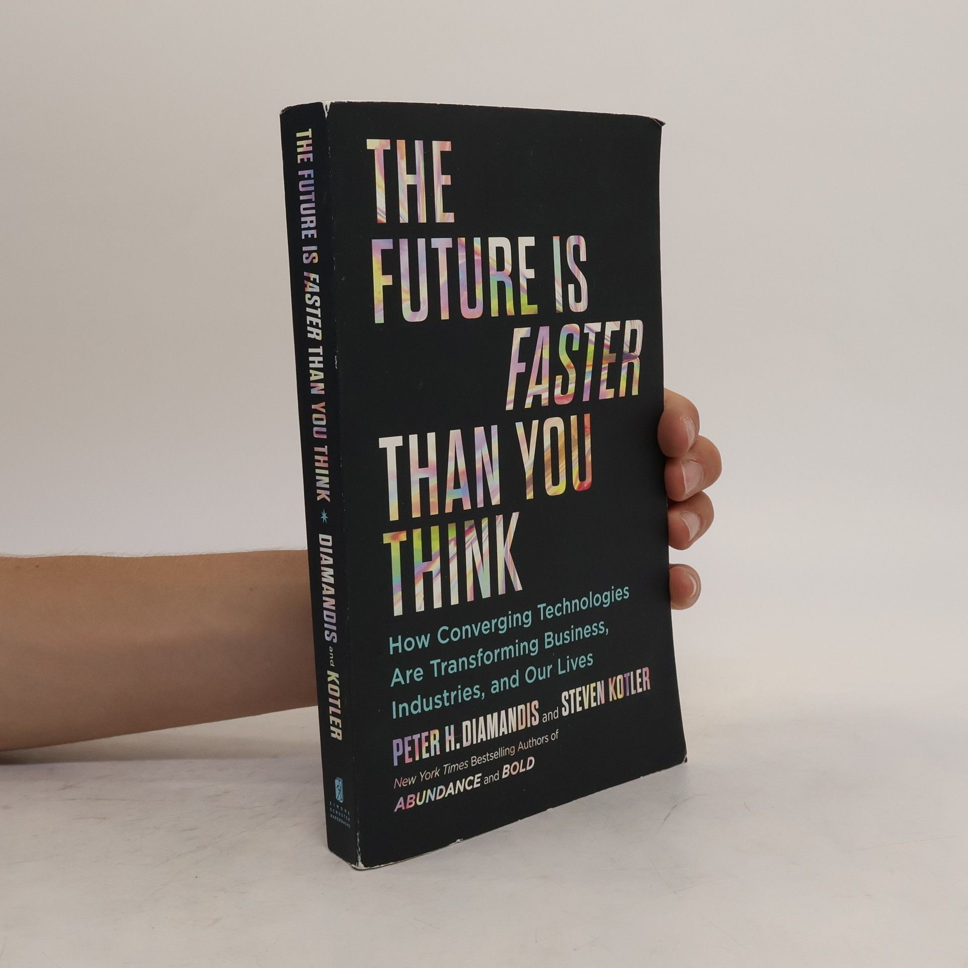 Peter H. Diamandis Future is Faster than You Think