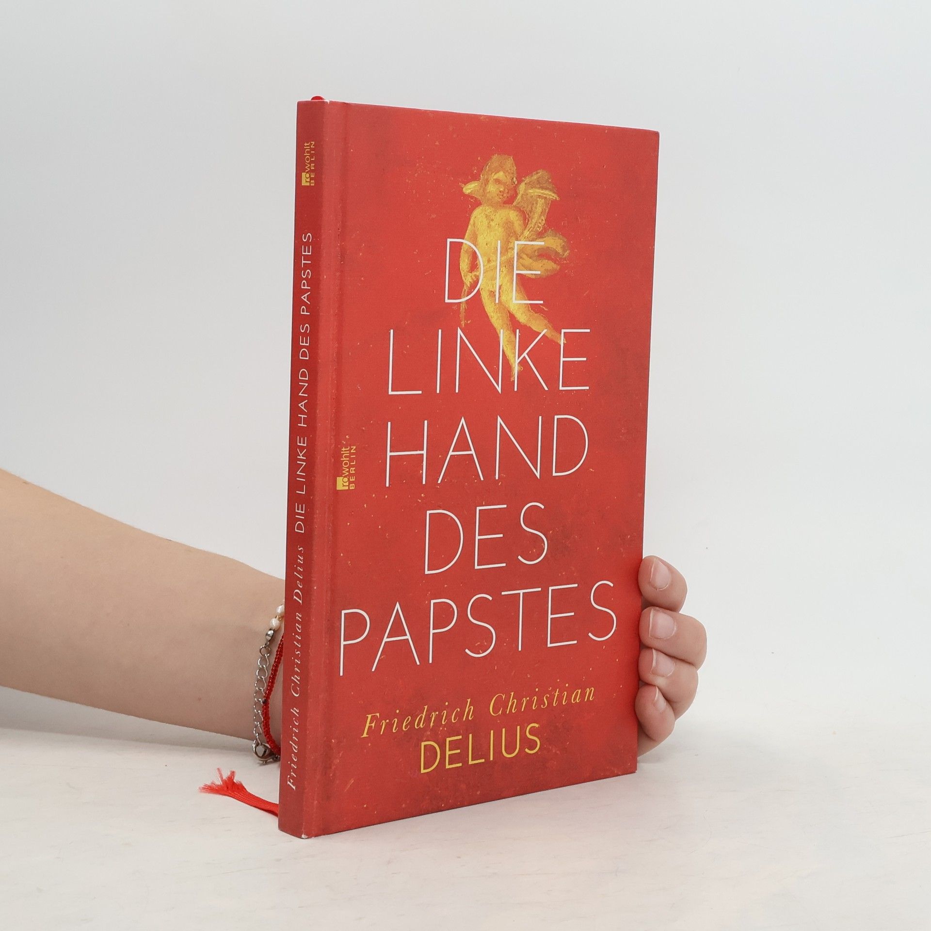 Friedrich Christian Delius Die linke Hand des Papstes
