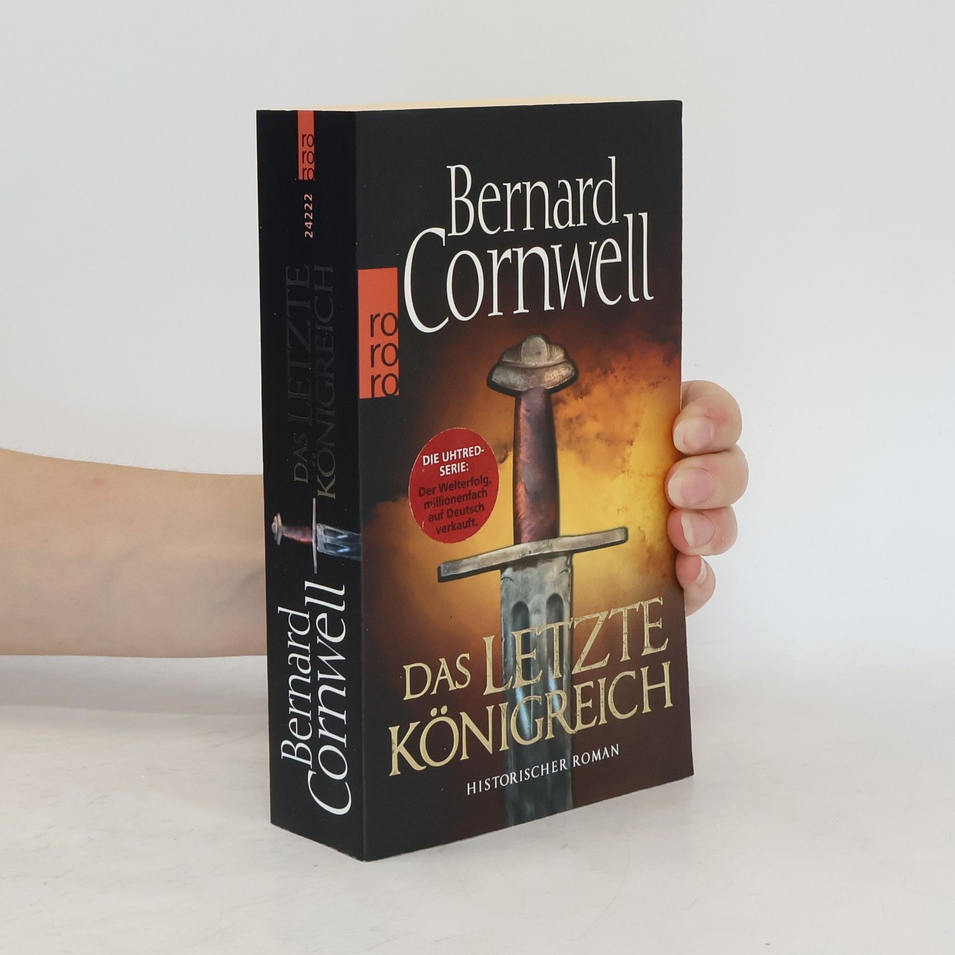 Bernard Cornwell Das letzte Königreich