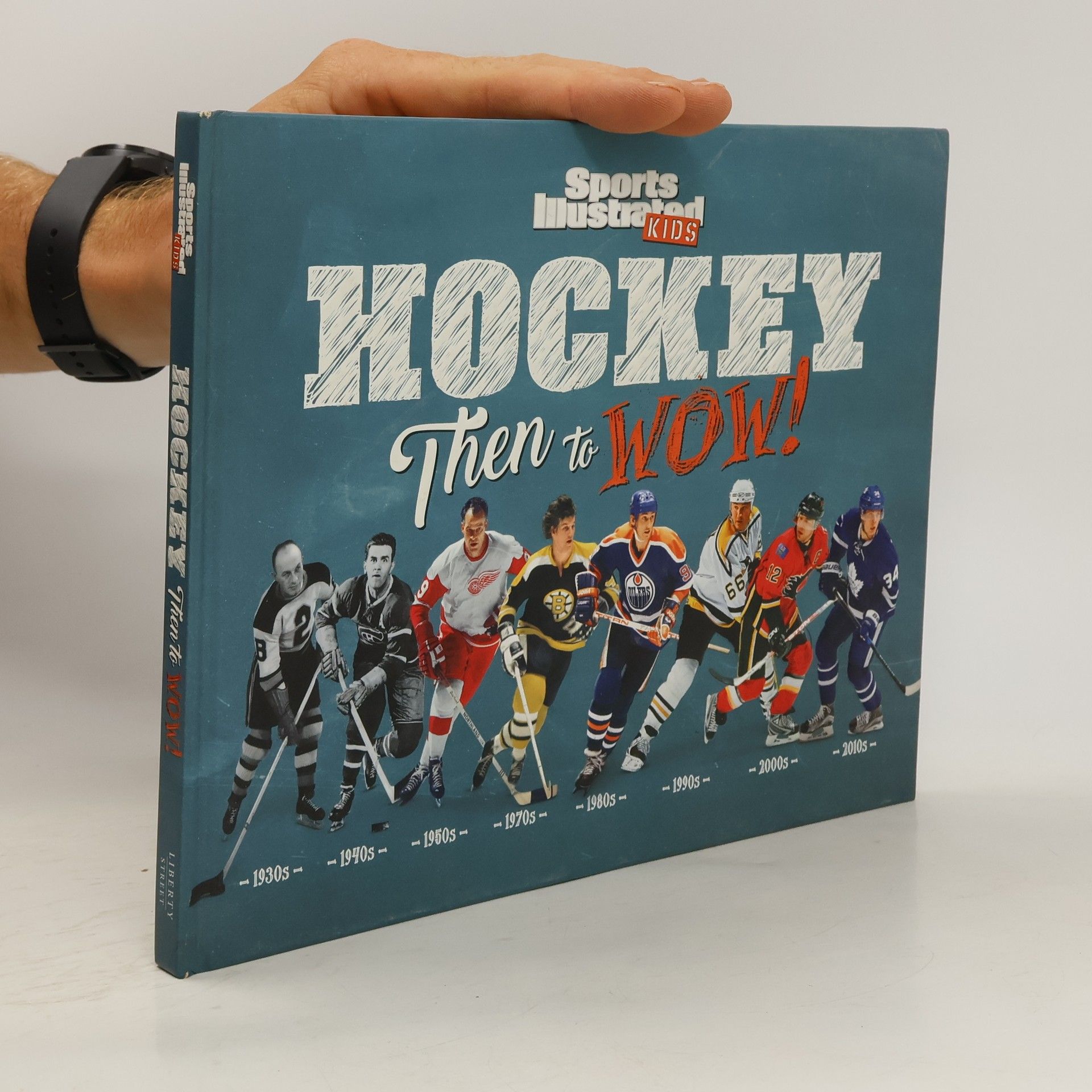 Sports Illustrated Kids Hockey: Then to WOW!