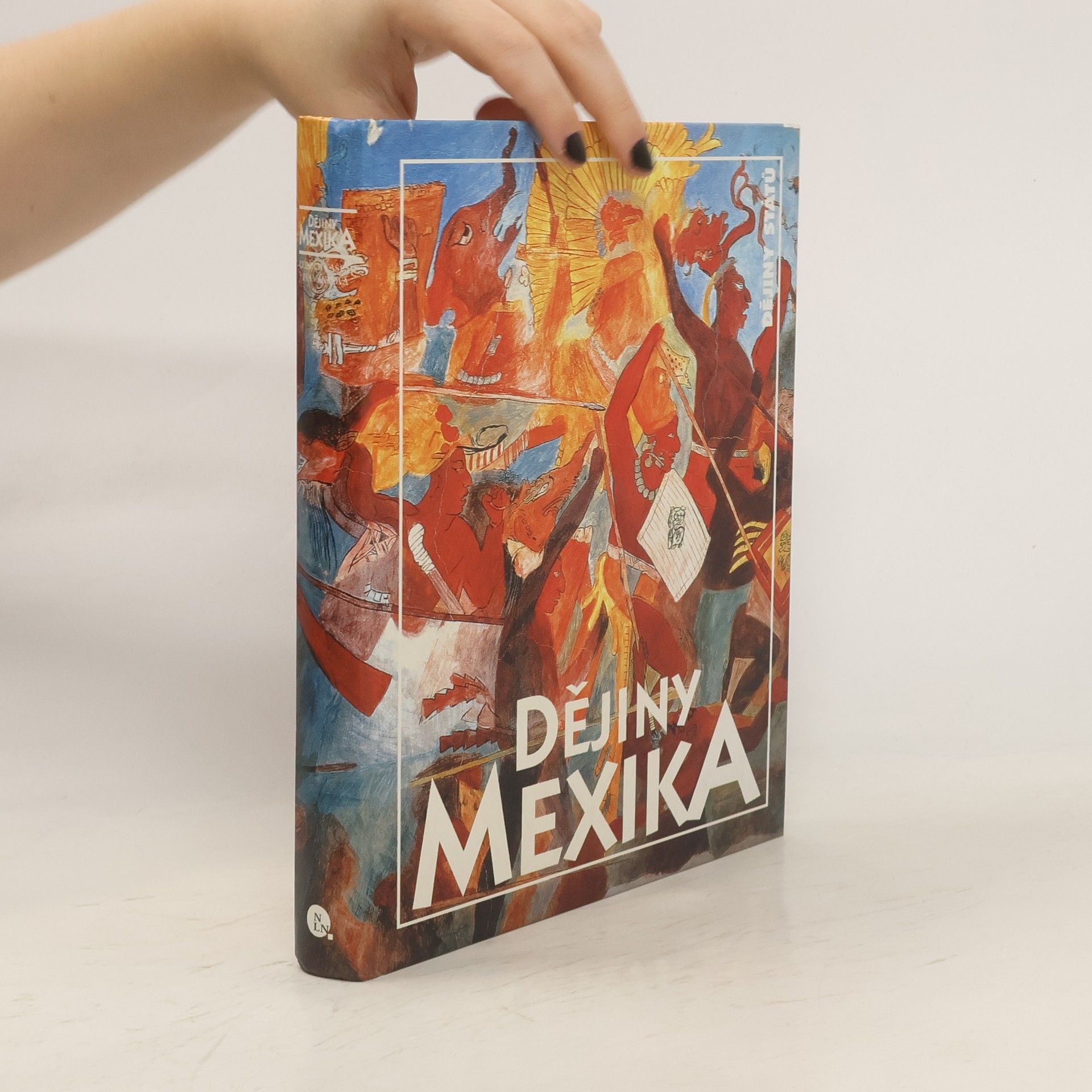Oldřich Kašpar Dějiny Mexika