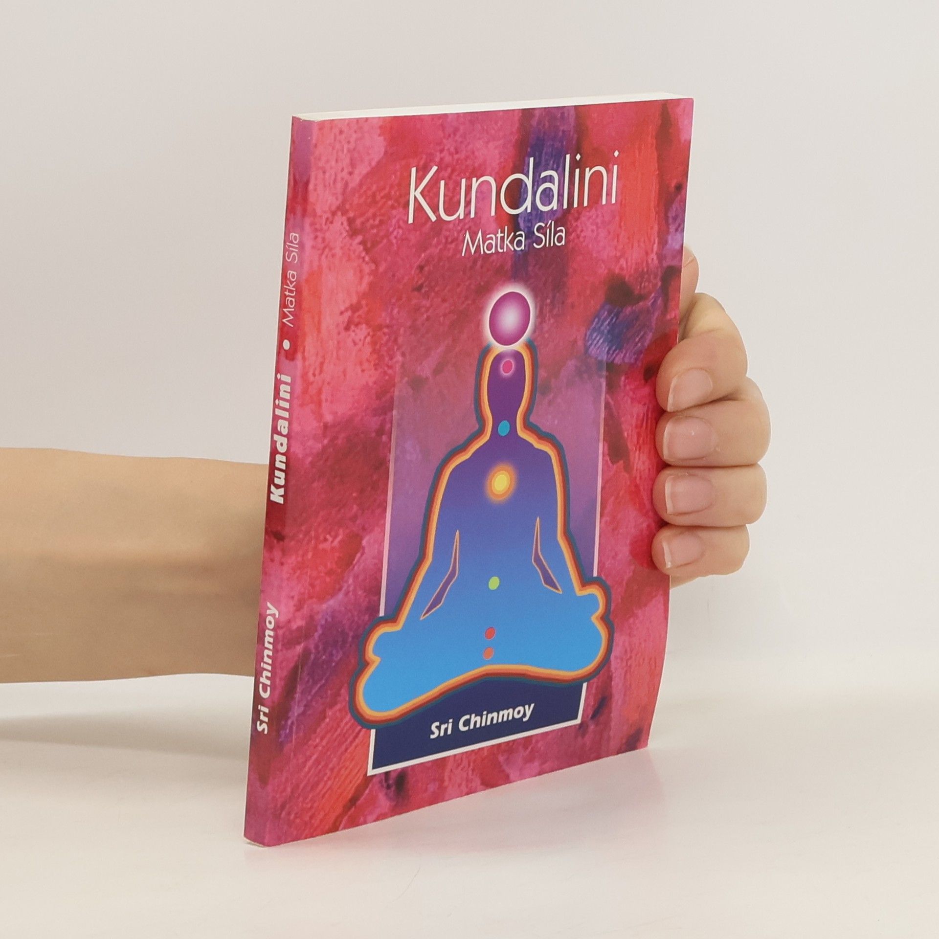 Sri Chinmoy Kundalini. Matka Síla