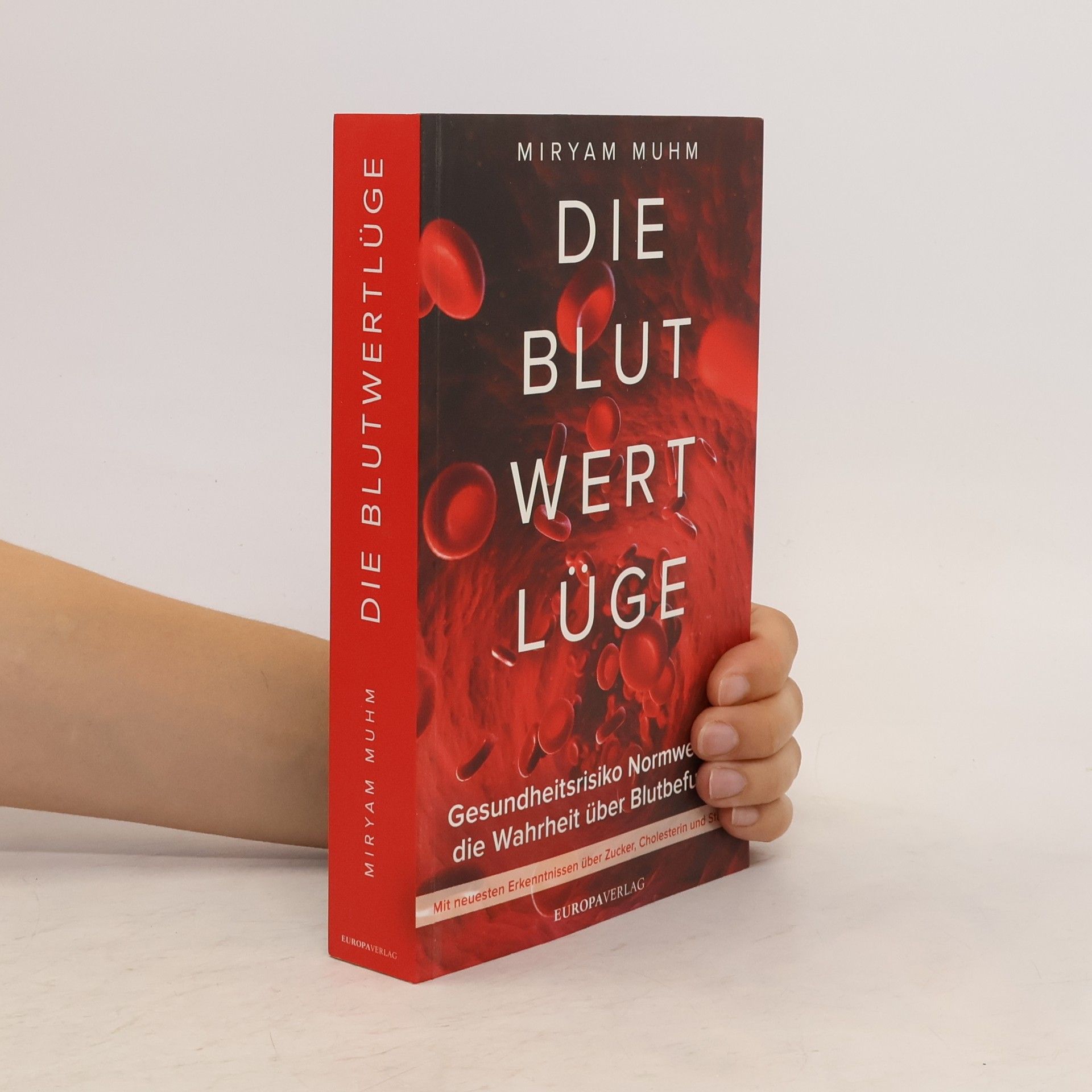 Miryam Muhm Die Blutwertlüge