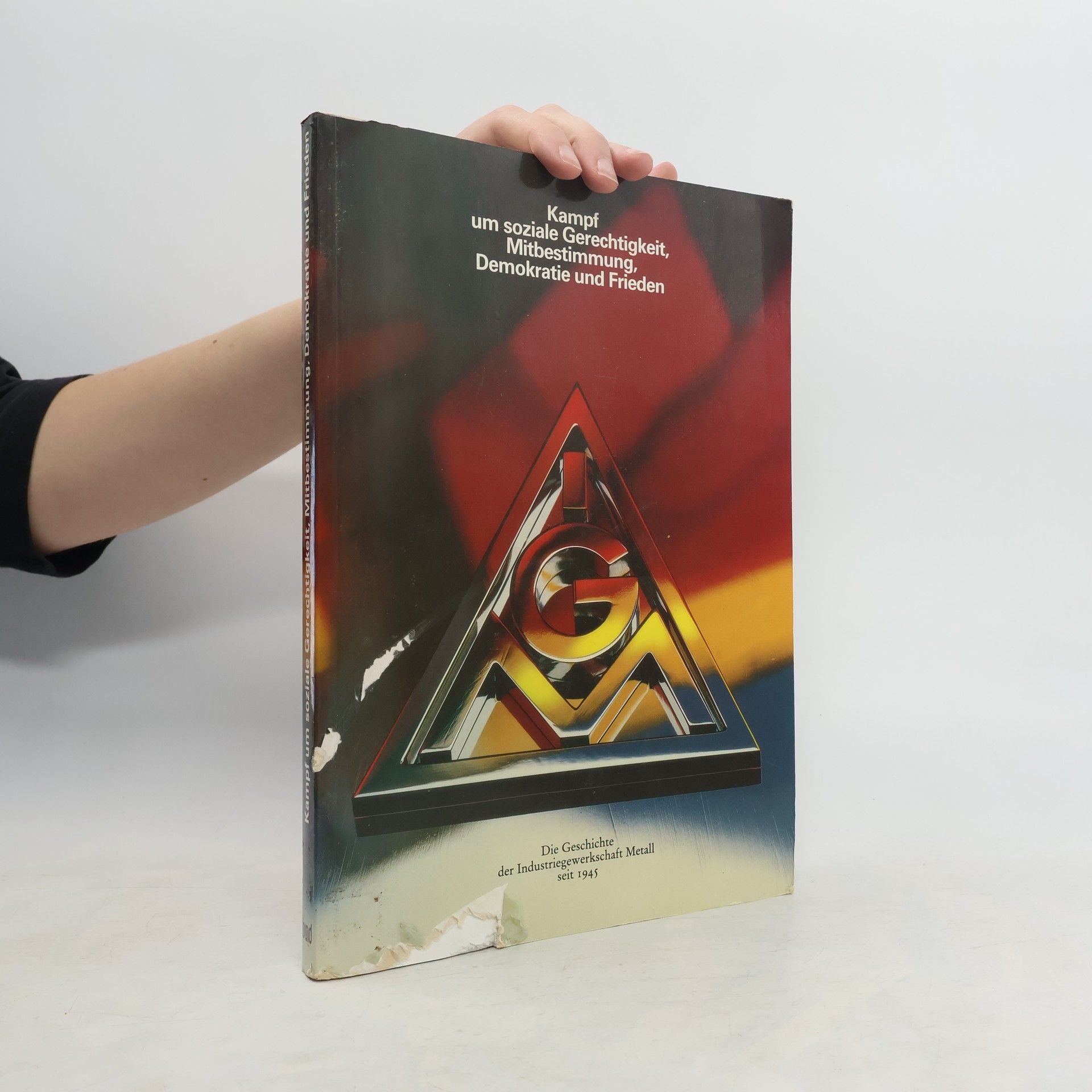 Autorenkollektiv Kampf um soziale Gerechtigkeit, Mitbestimmung, Demokratie und Frieden