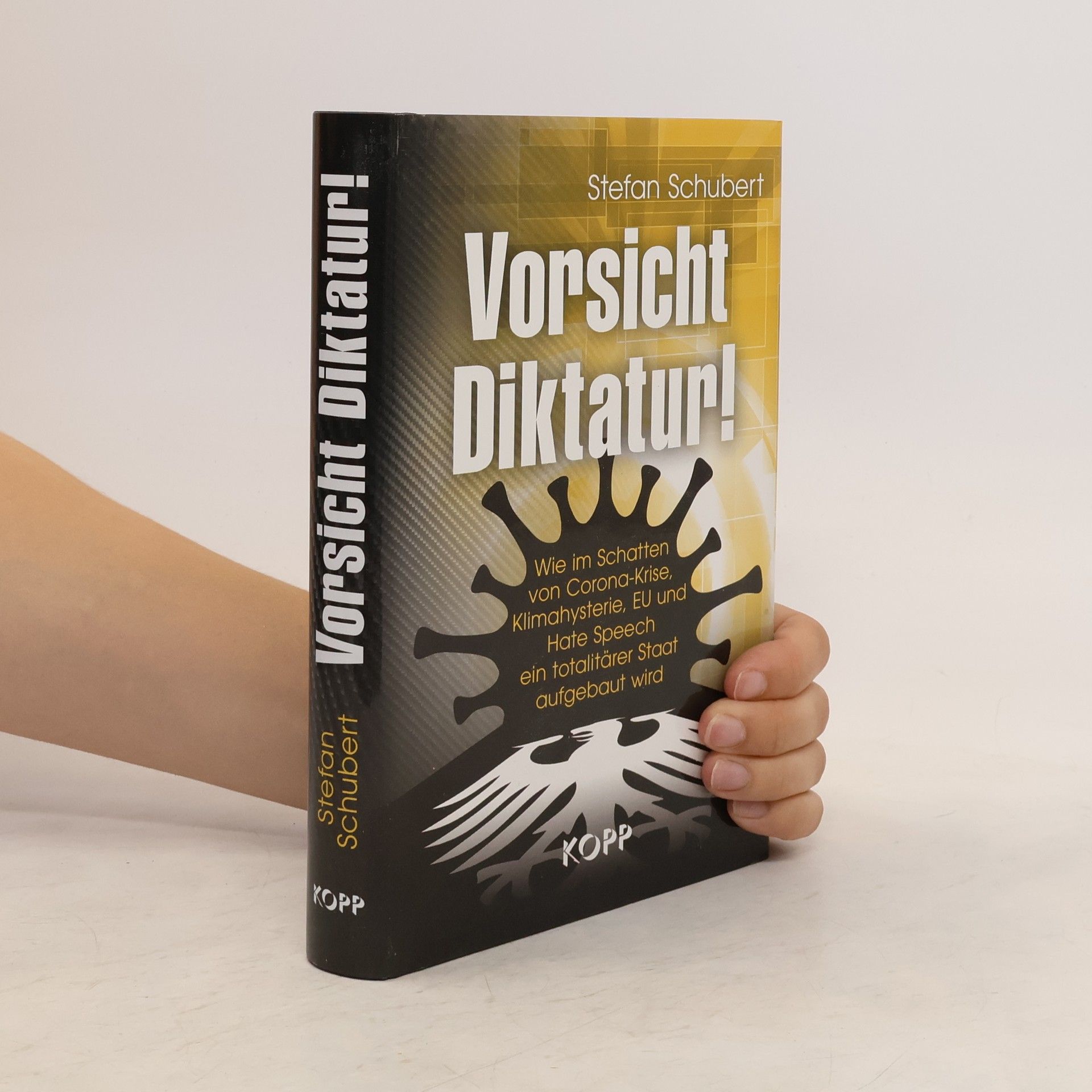 Stefan Schubert Vorsicht Diktatur!