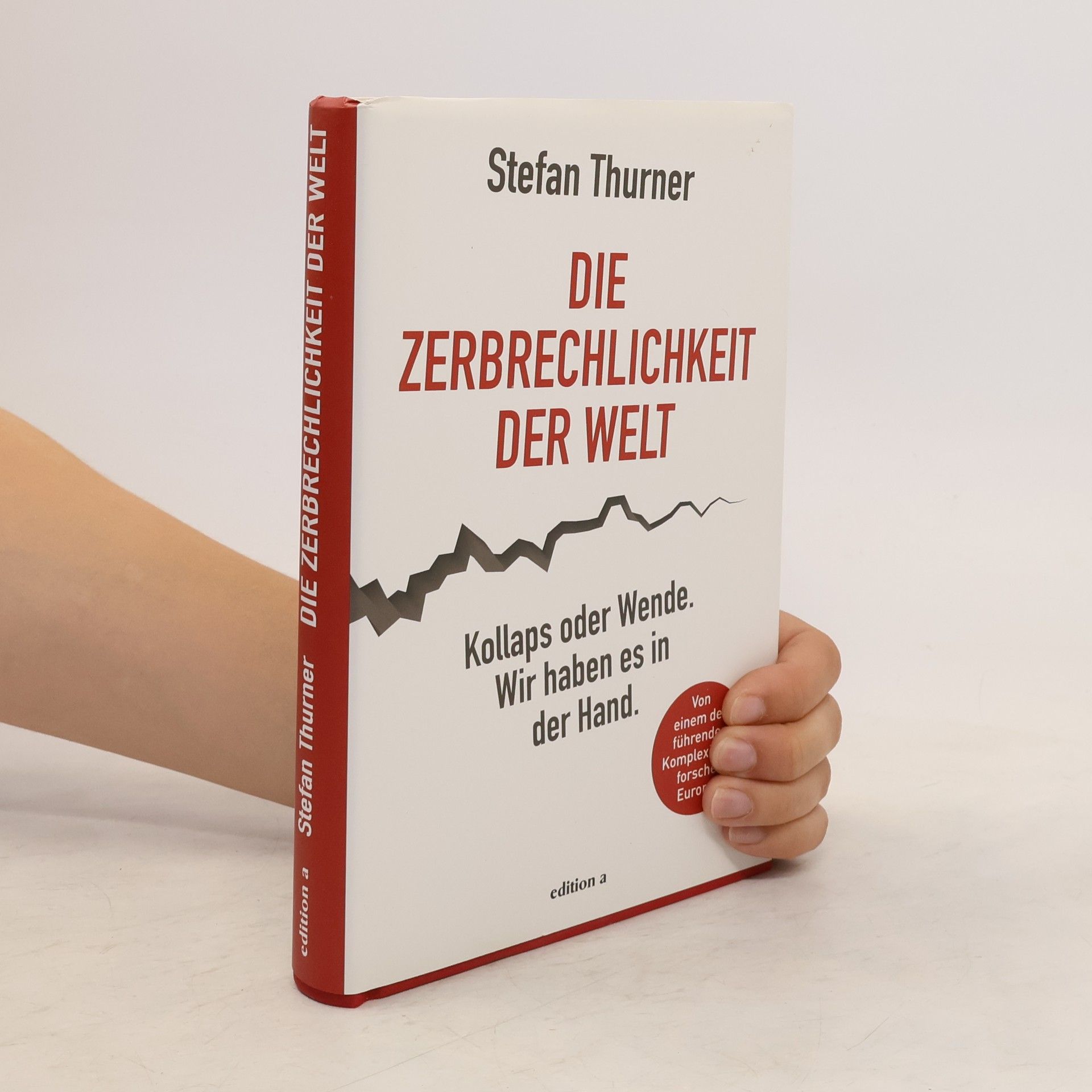 Stefan Thurner Die Zerbrechlichkeit der Welt