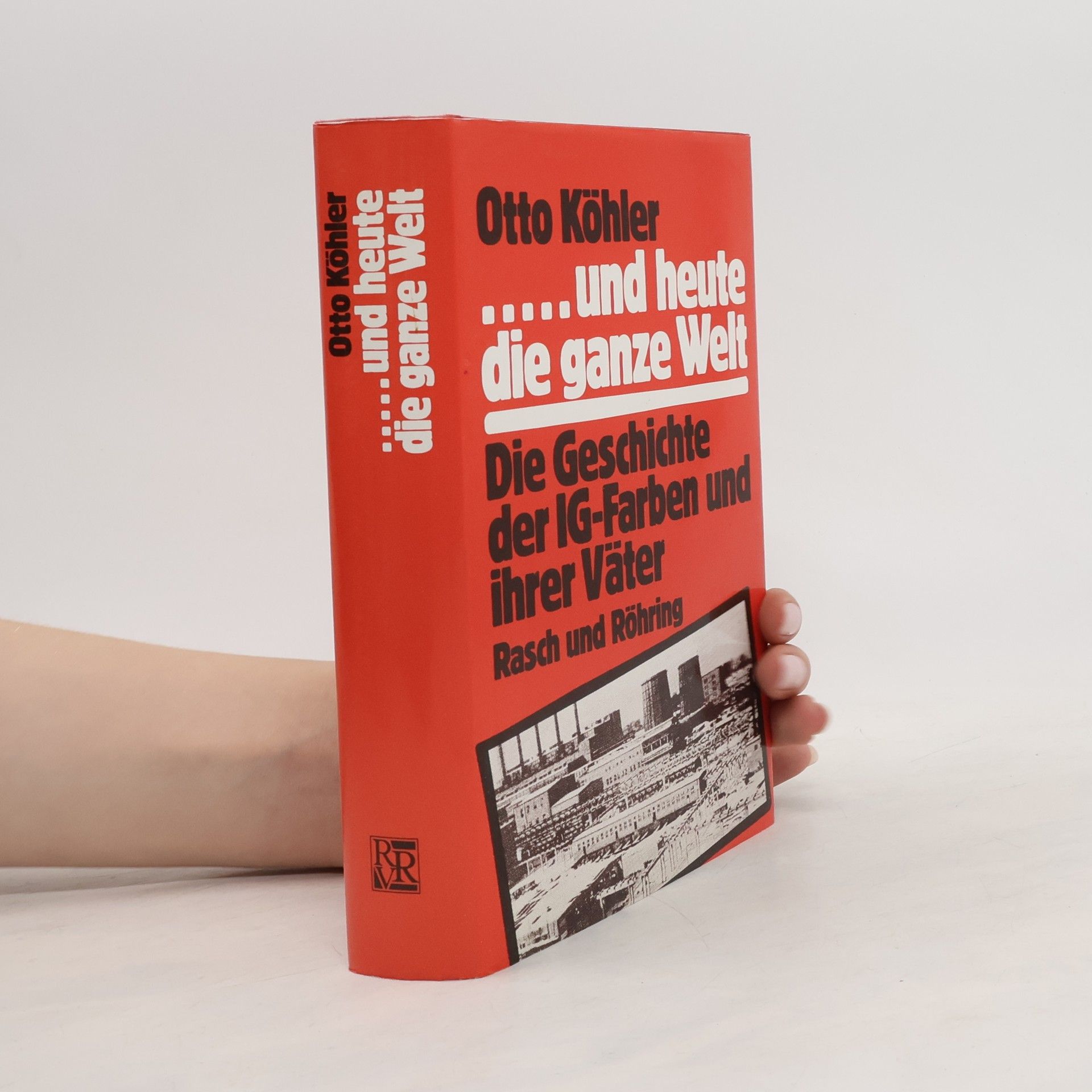 Otto Köhler ...und heute die ganze Welt