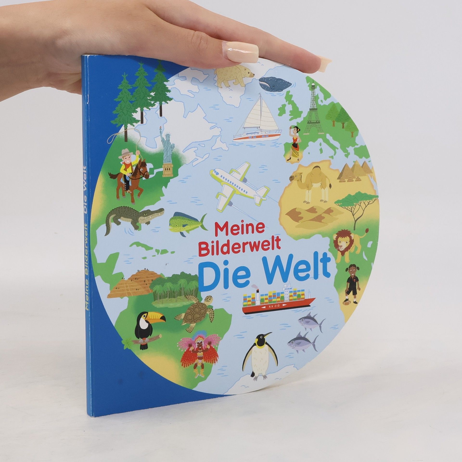 Autorenkollektiv Meine Bilderwelt. Die Welt