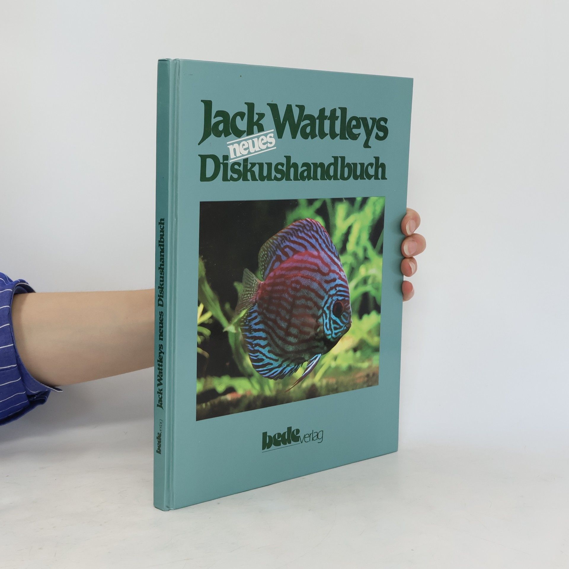 Jack Wattley Jack Wattleys neues Diskushandbuch