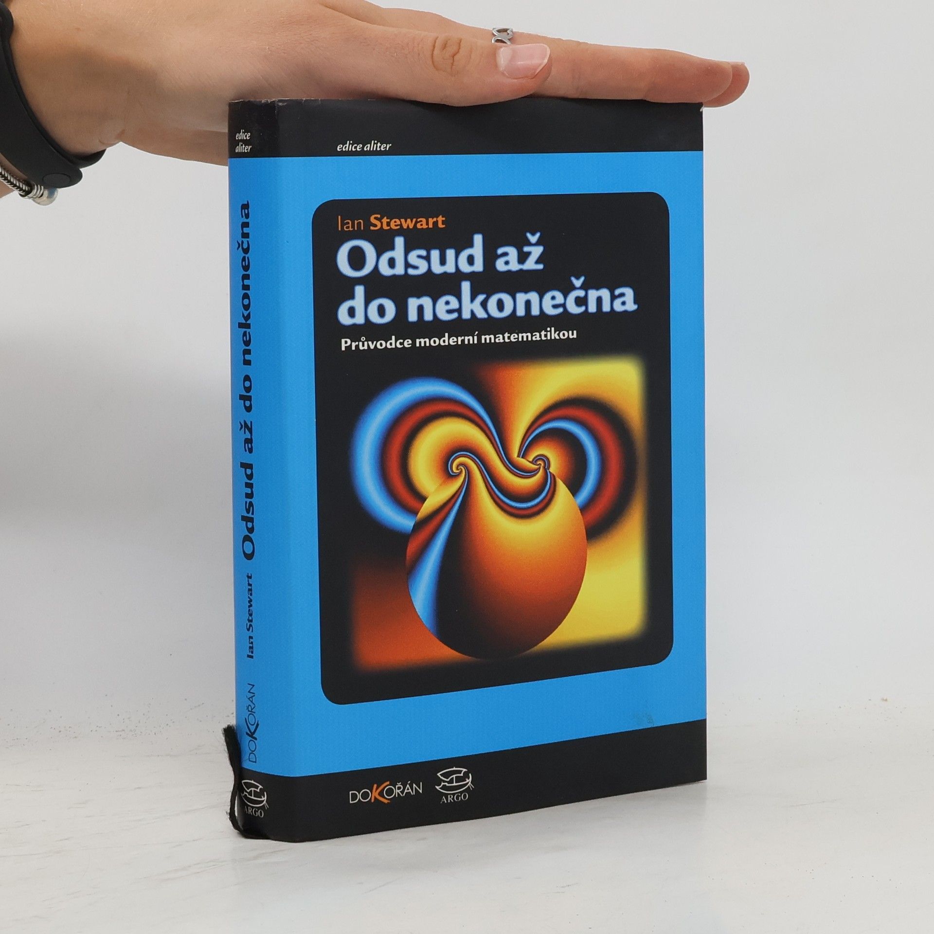 Ian Stewart Odsud až do nekonečna. Průvodce moderní matematikou