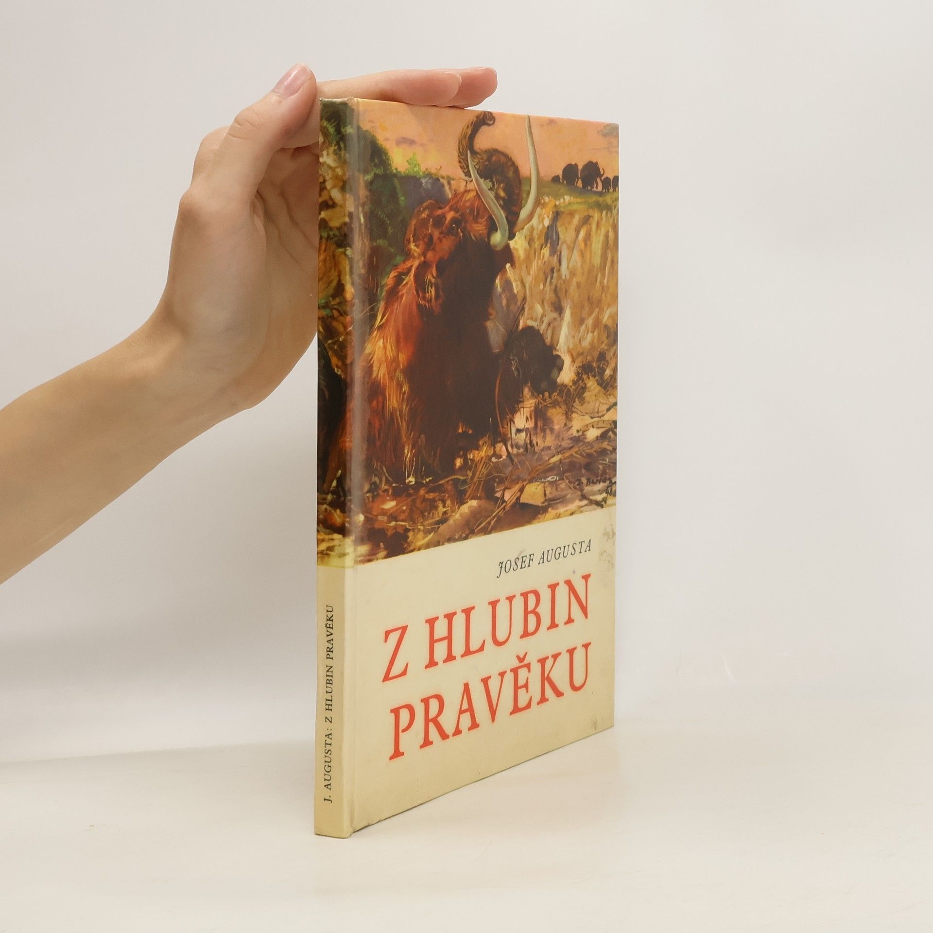 Josef Augusta Z hlubin pravěku