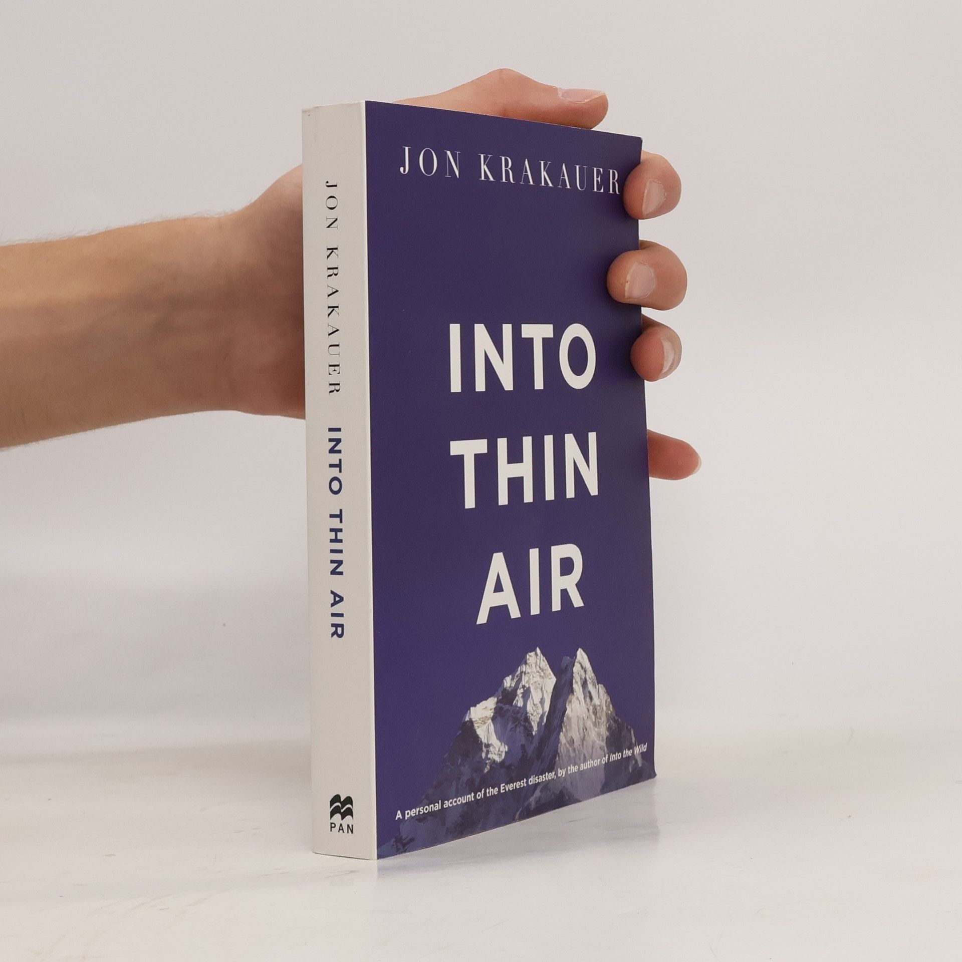 Jon Krakauer Into thin air: a personal account of the Everest disaster