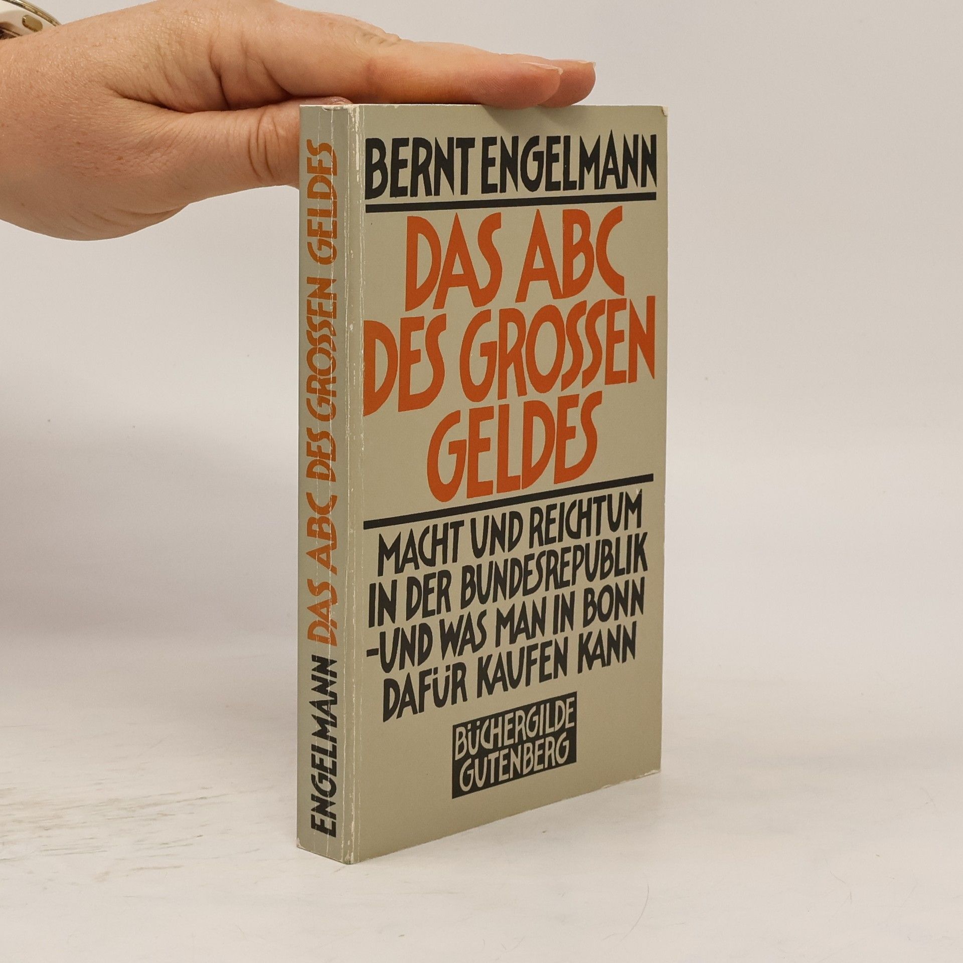 Bernt Engelmann Das ABC des grossen Geldes