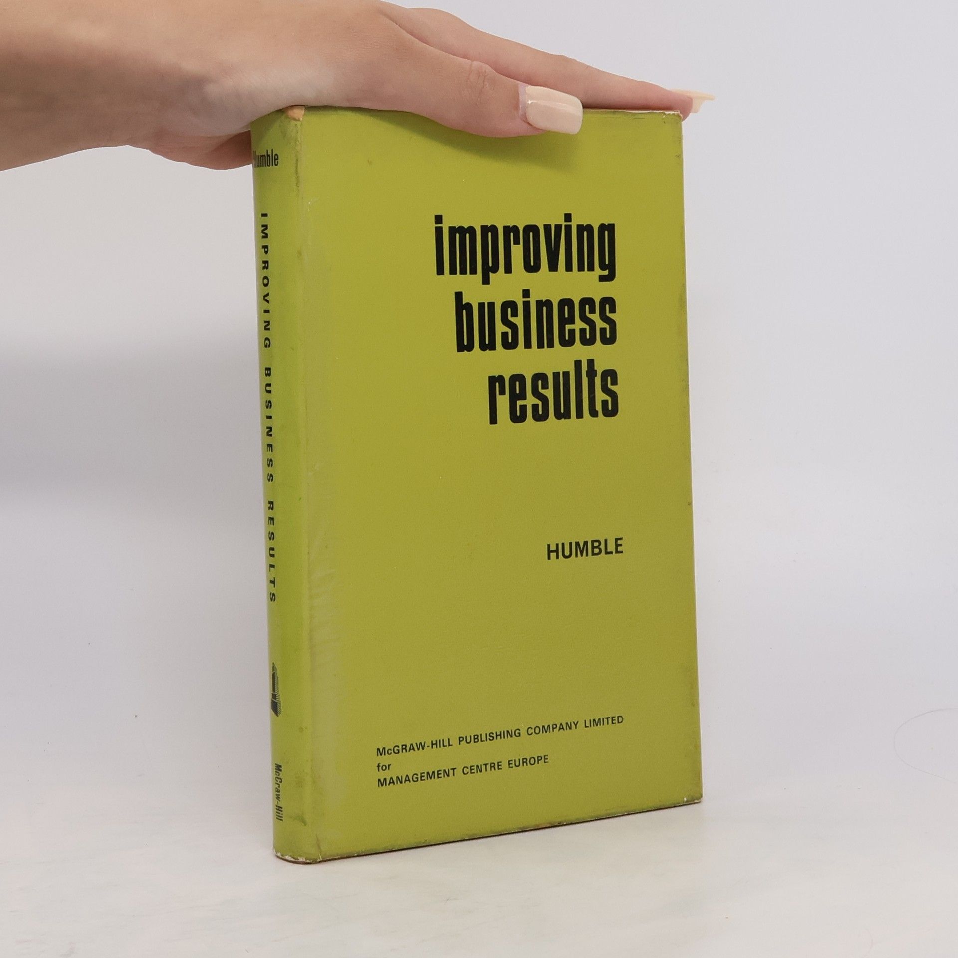 John William Humble Improving Business Results