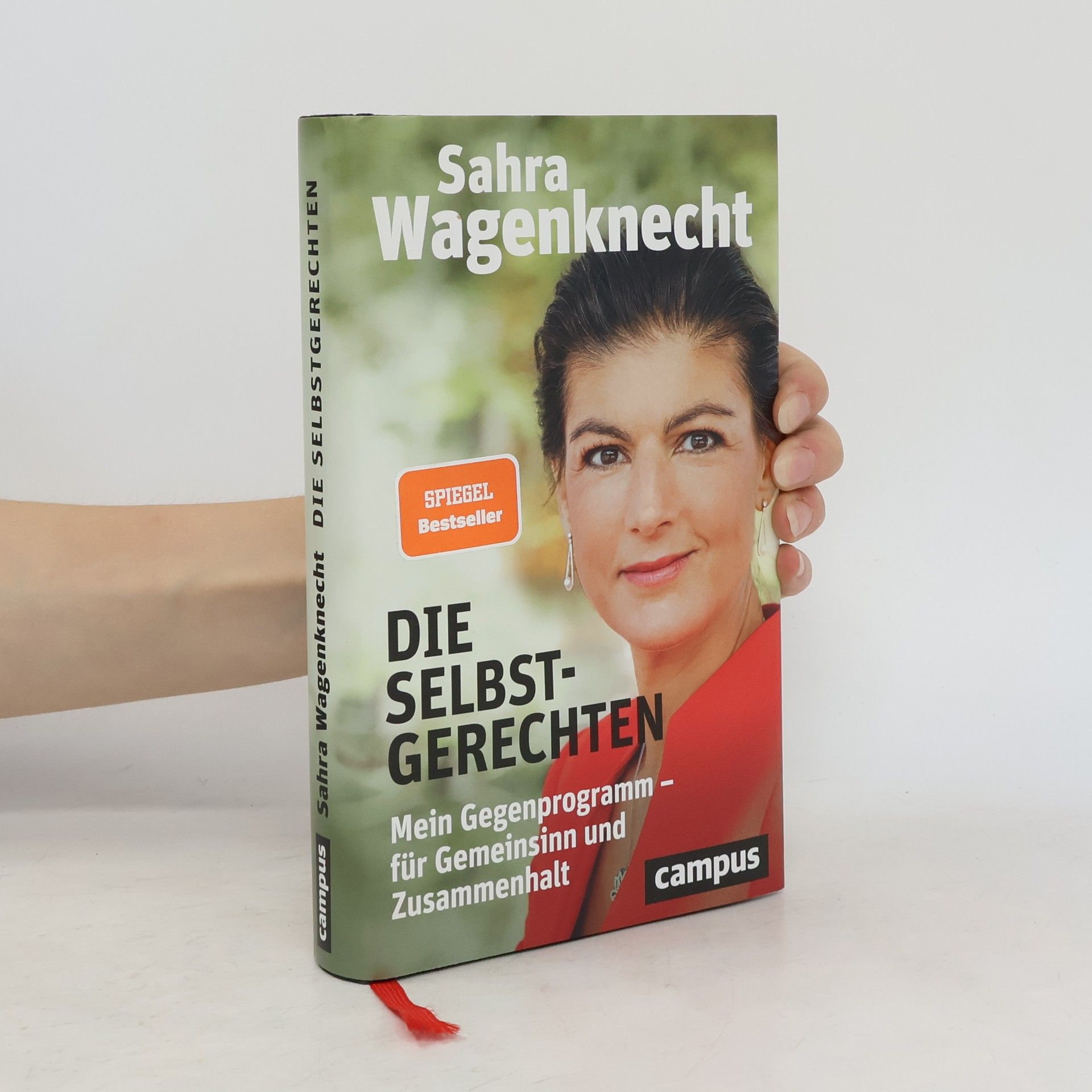 Sahra Wagenknecht Die Selbstgerechten