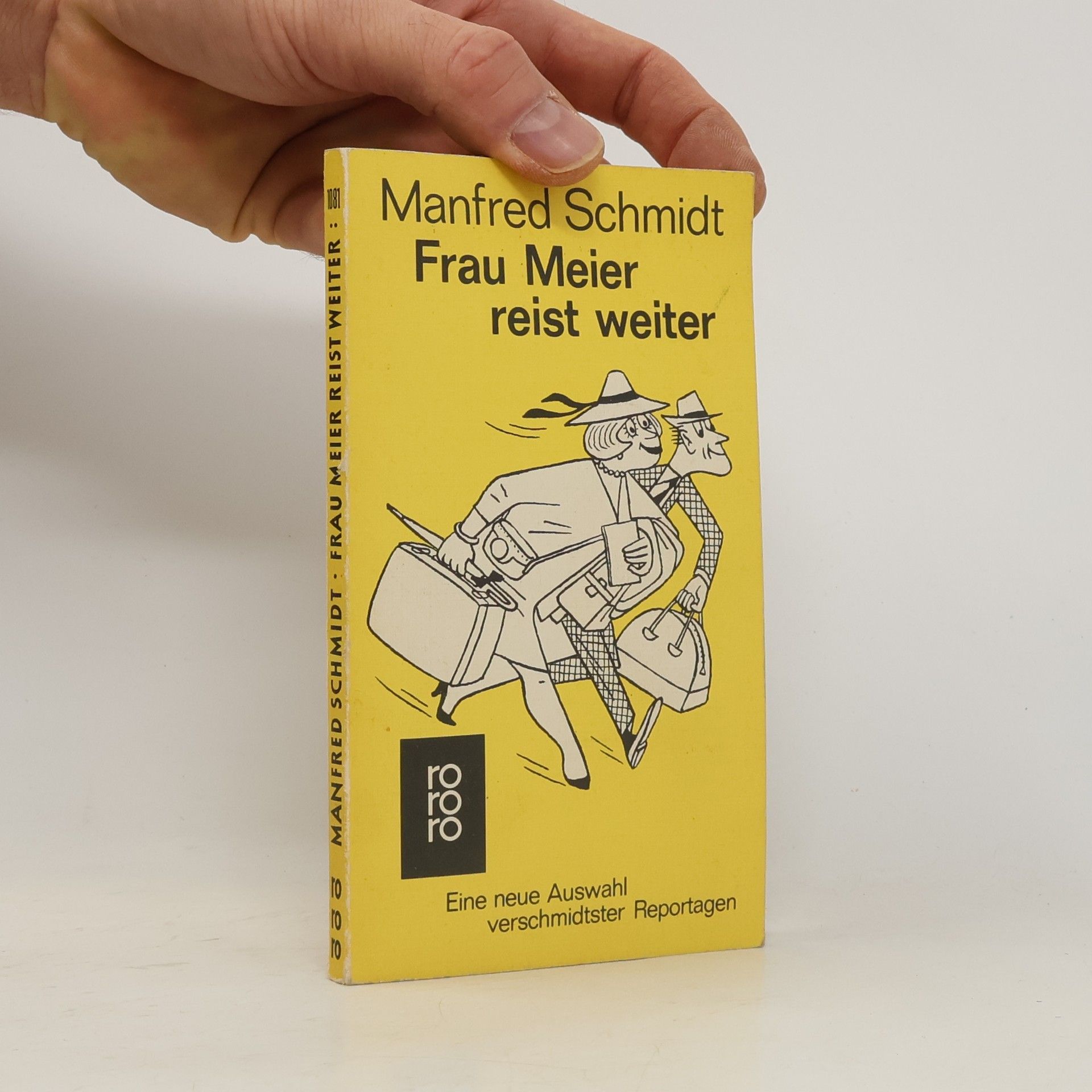 Manfred G. Schmidt Frau Meier reist weiter