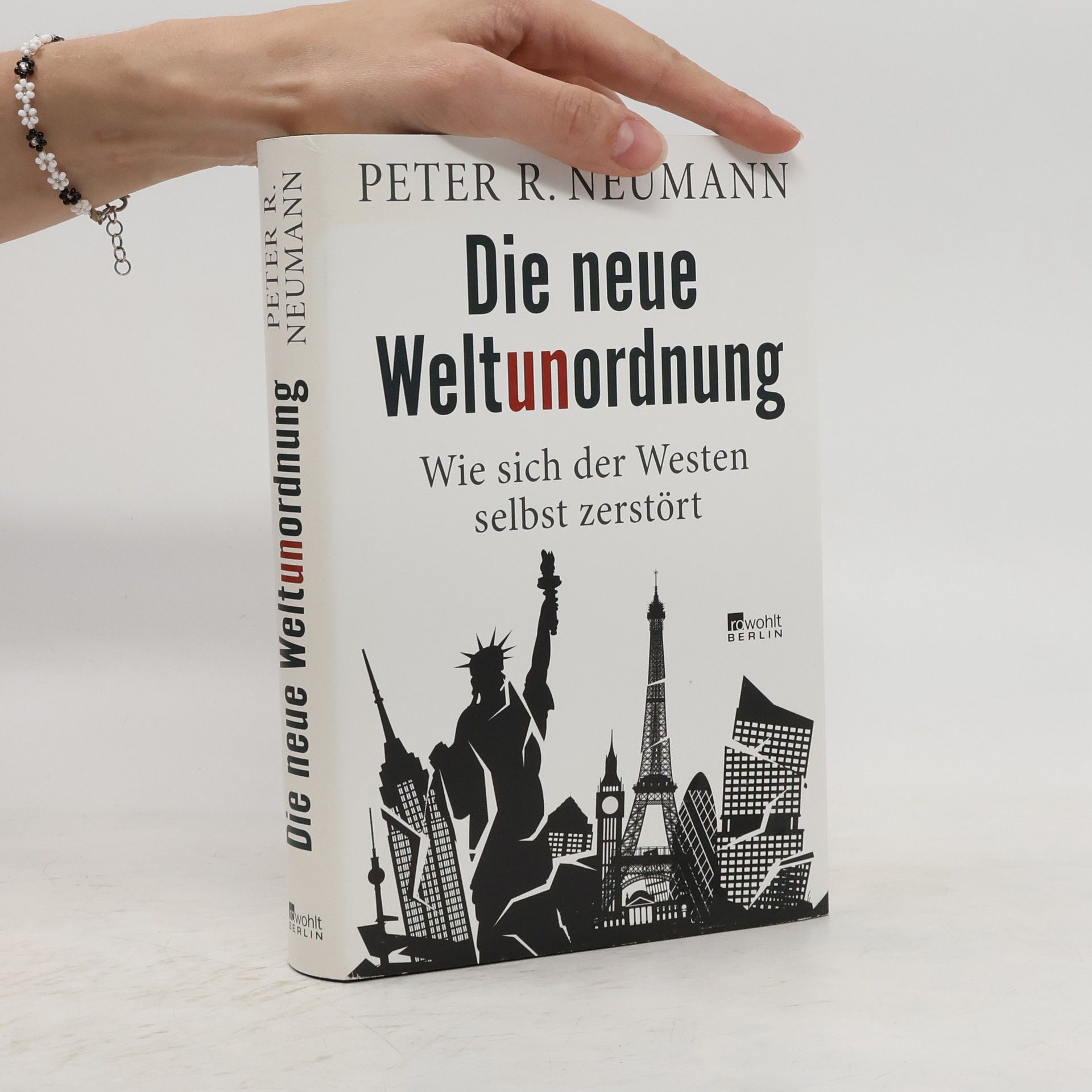 Peter R. Neumann Die neue Weltunordnung