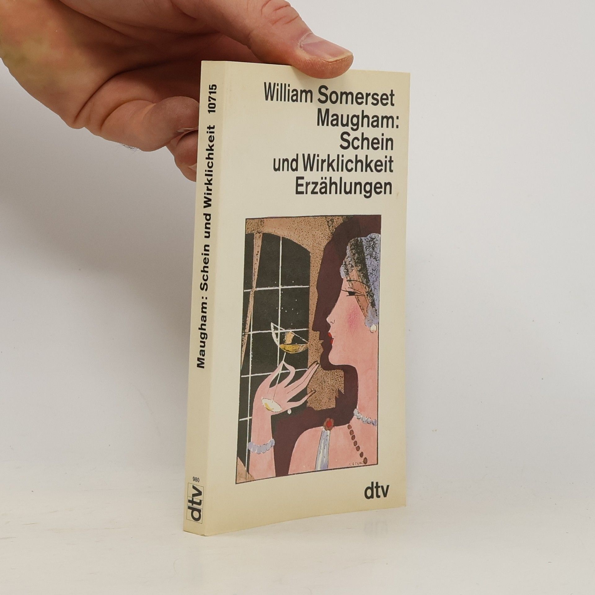 William Somerset Maugham Schein und Wirklichkeit. Erzählungen