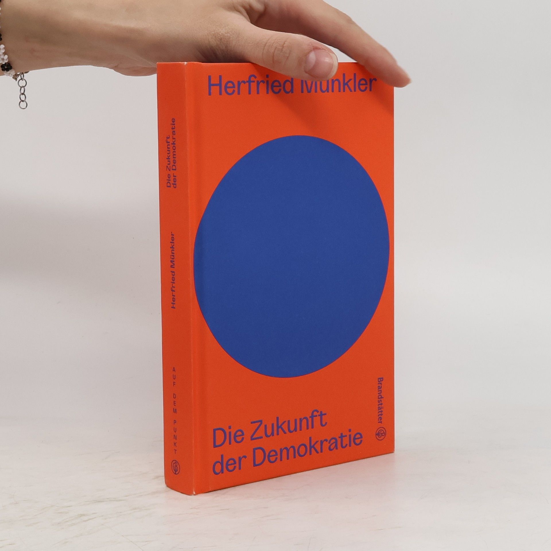 Herfried Münkler Die Zukunft der Demokratie