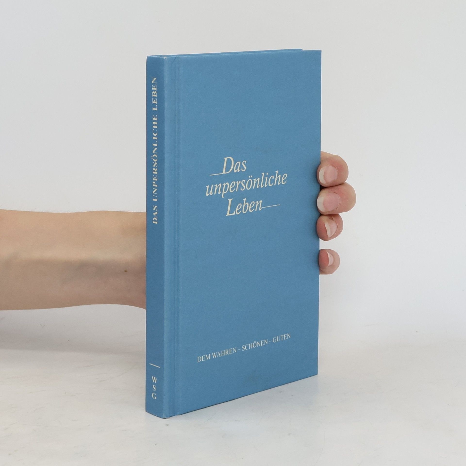 Das unpersönliche Leben