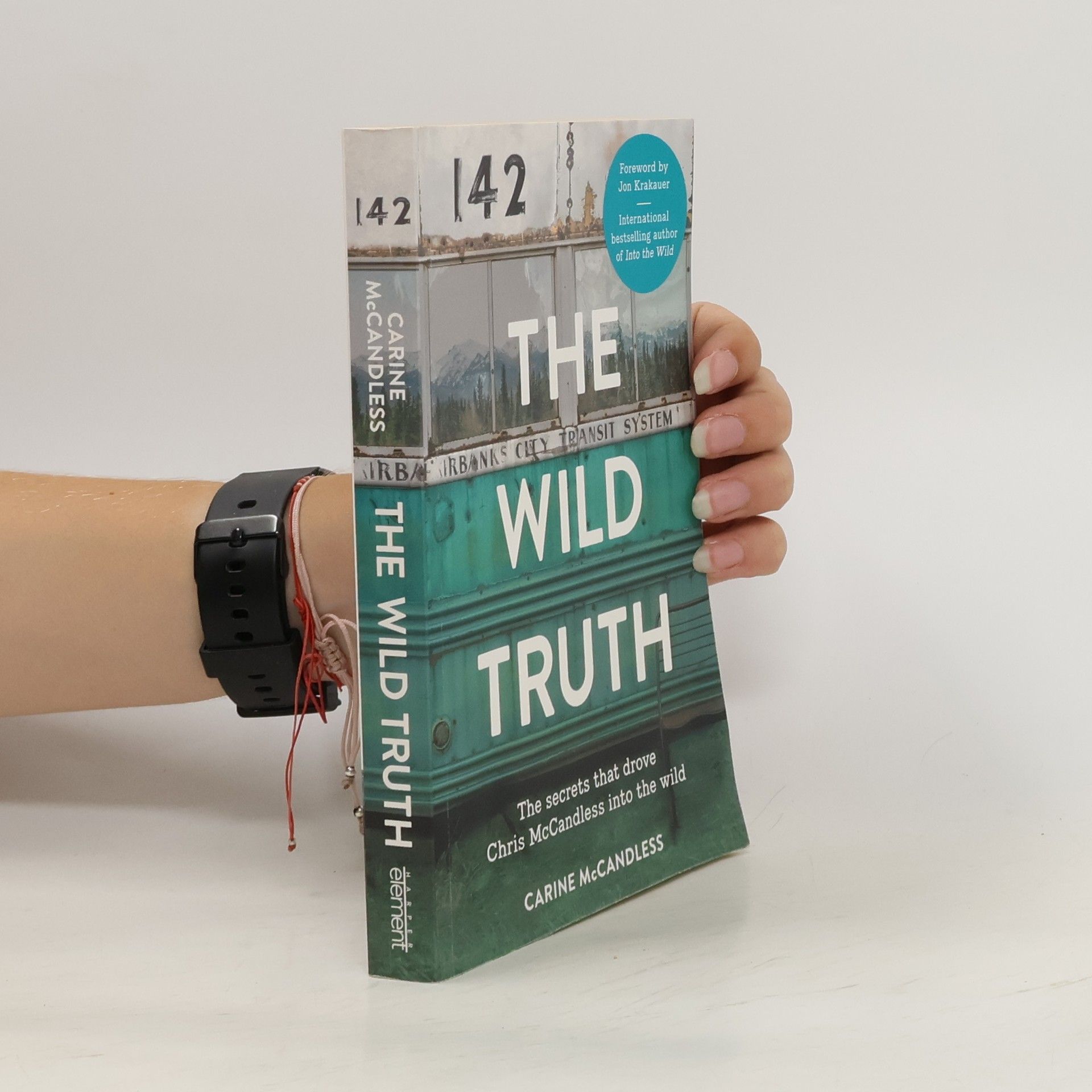 Carine McCandless The Wild Truth