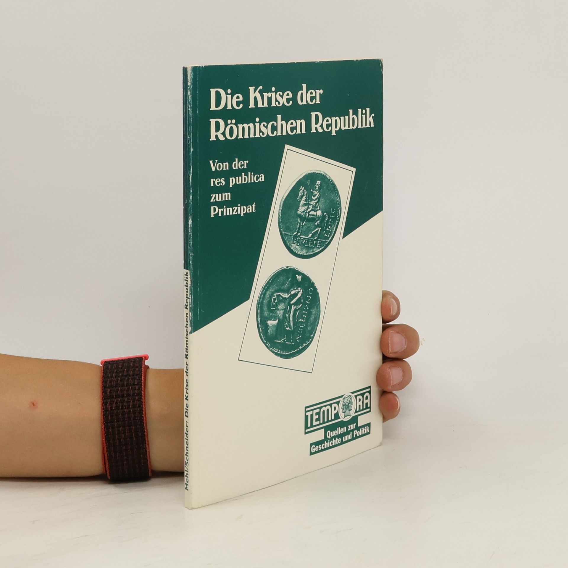 Wolfgang Christian Schneider Die Krise der römischen Republik