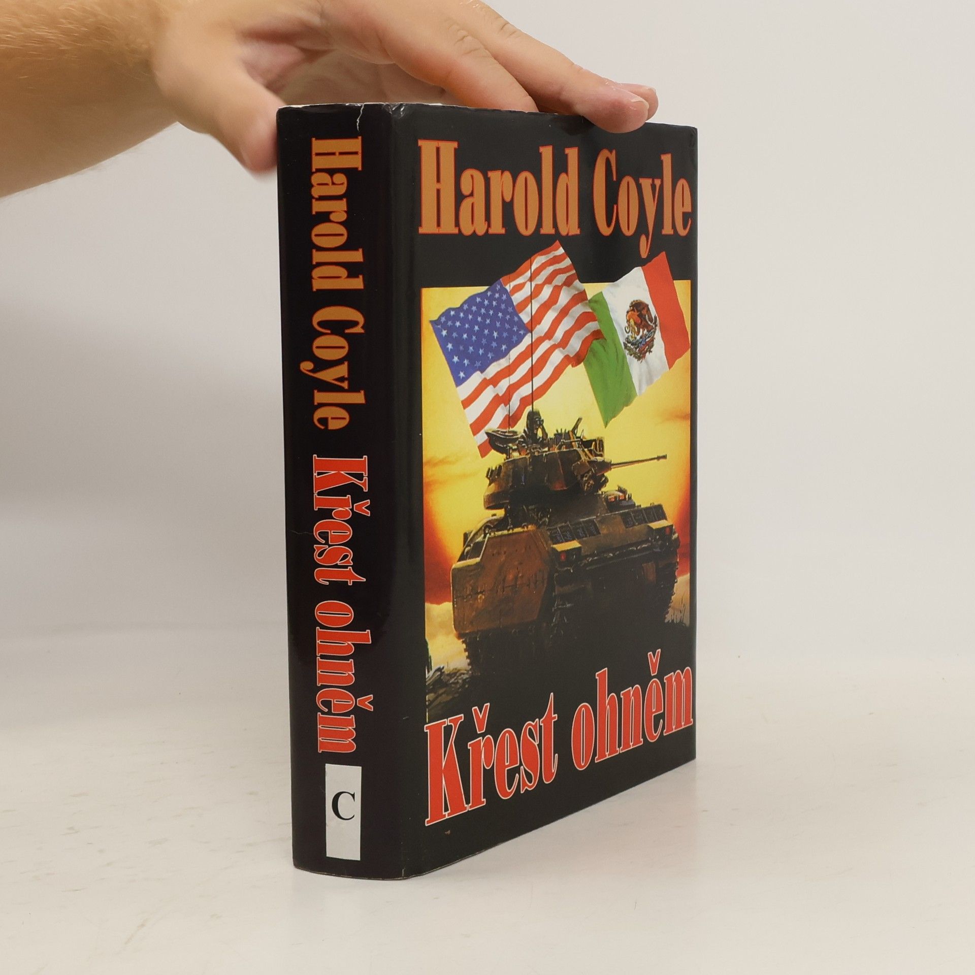 Harold Coyle Křest ohněm
