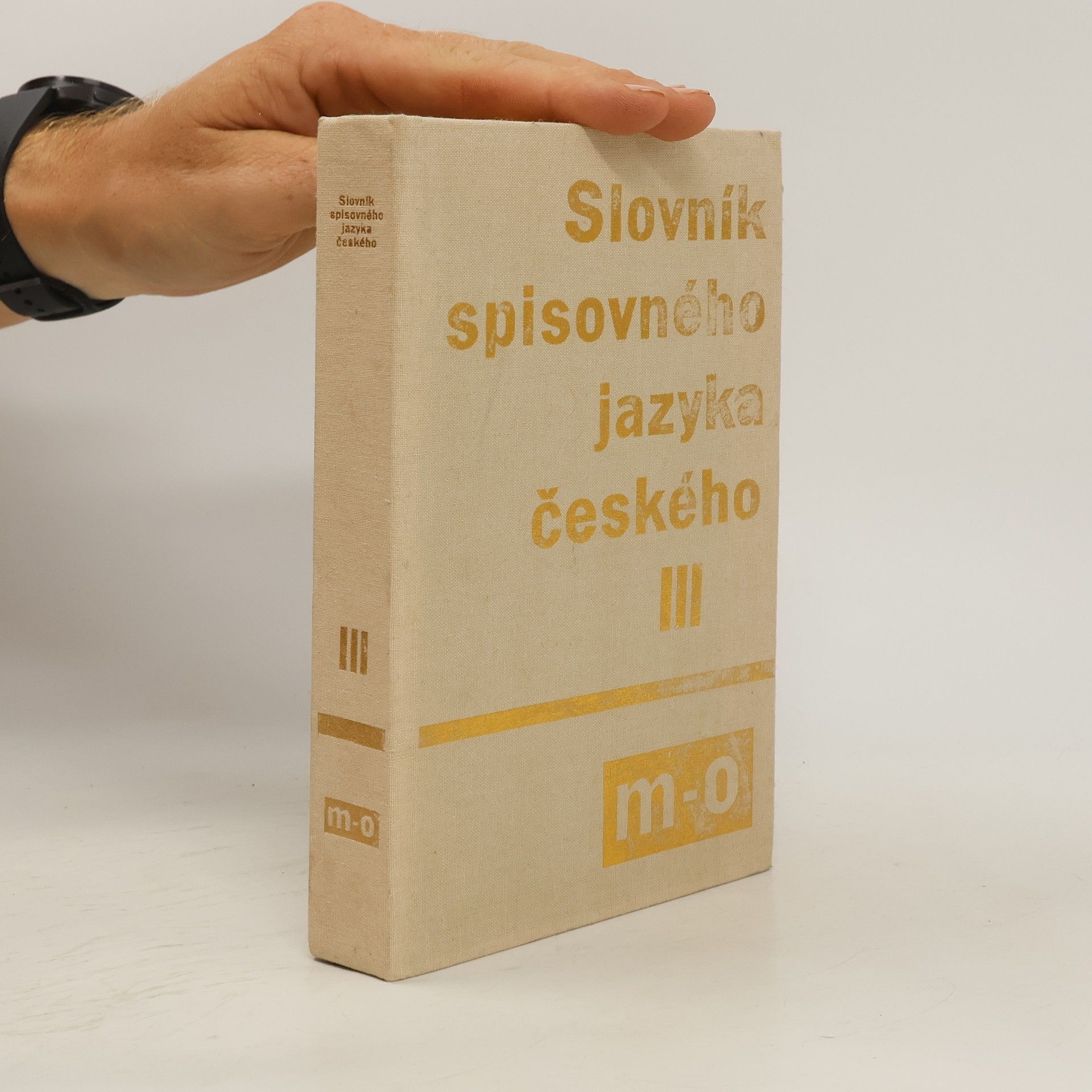 Collectif d'auteurs Slovník spisovného jazyka českého III. M-O