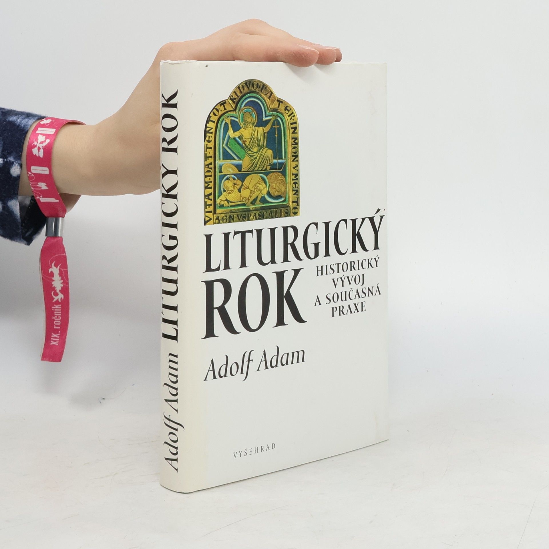 Adolf Adam Liturgický rok : historický vývoj a současná praxe
