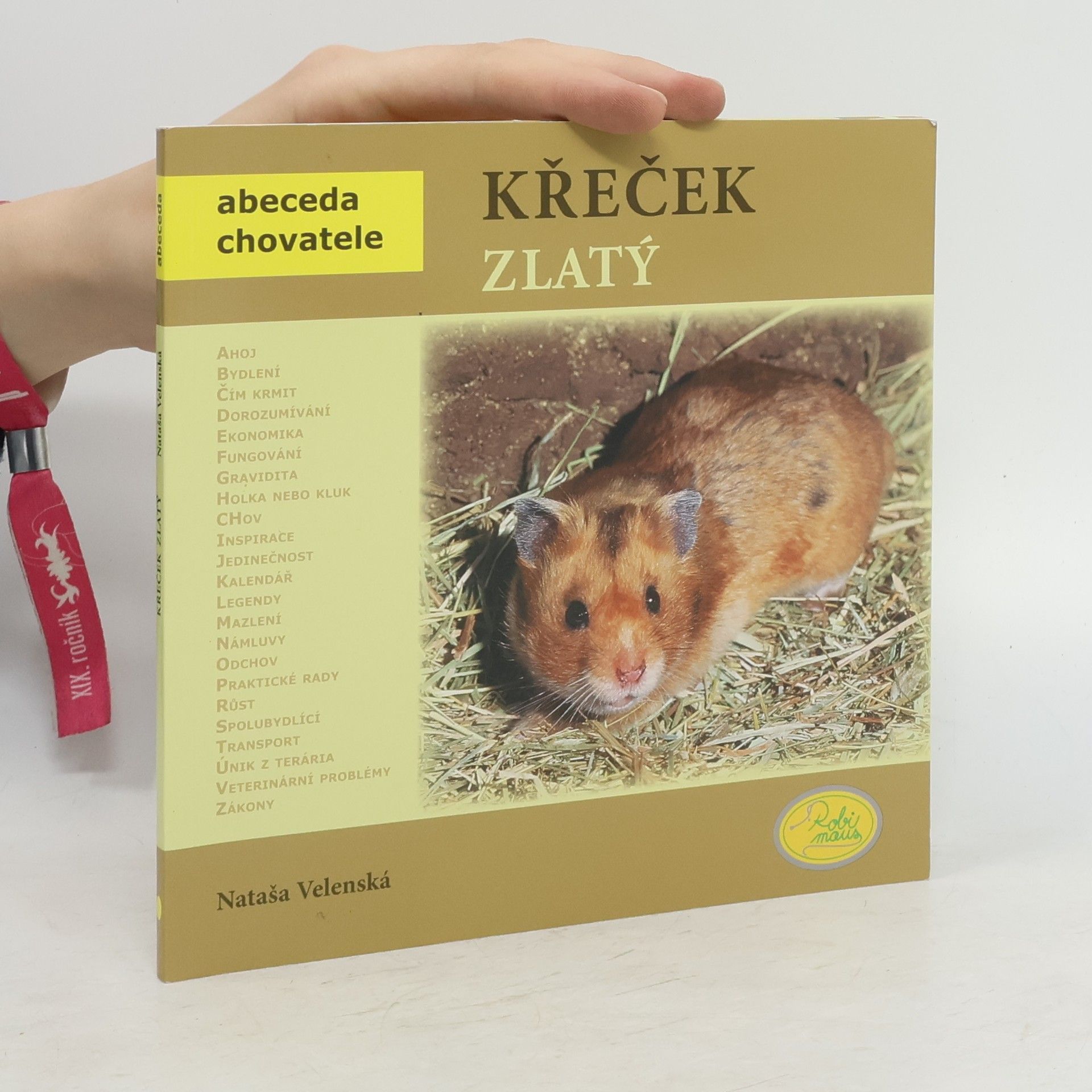 Nataša Velenská Křeček zlatý