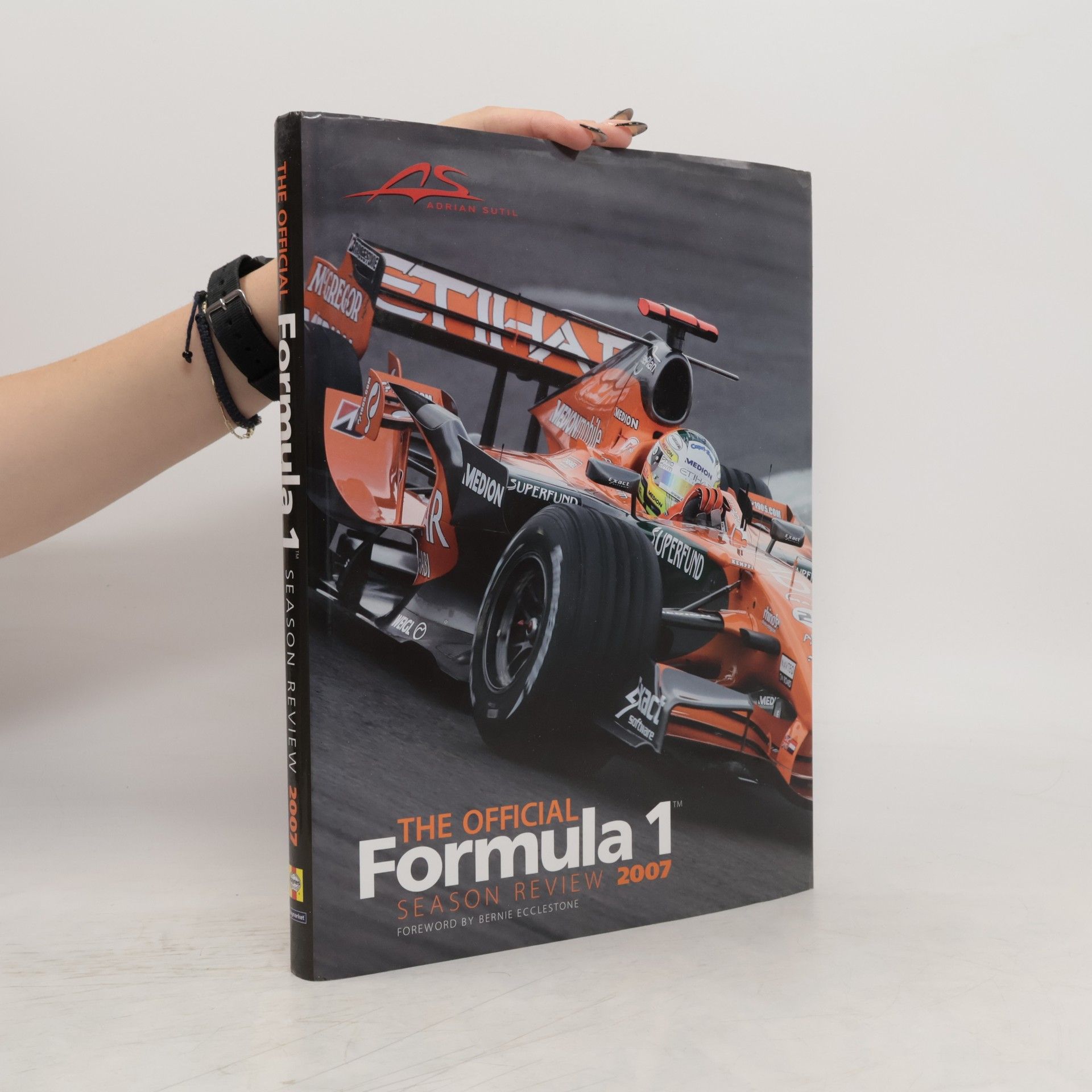 Autorenkollektiv The Official Formula 1 Season Review 2007