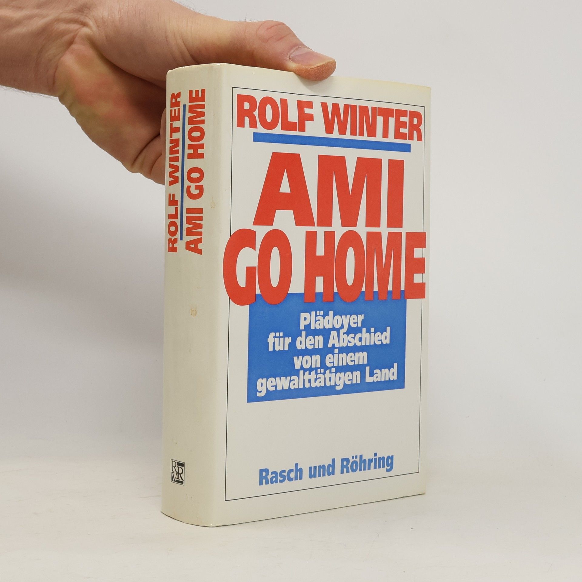 Rolf Winter Ami go home