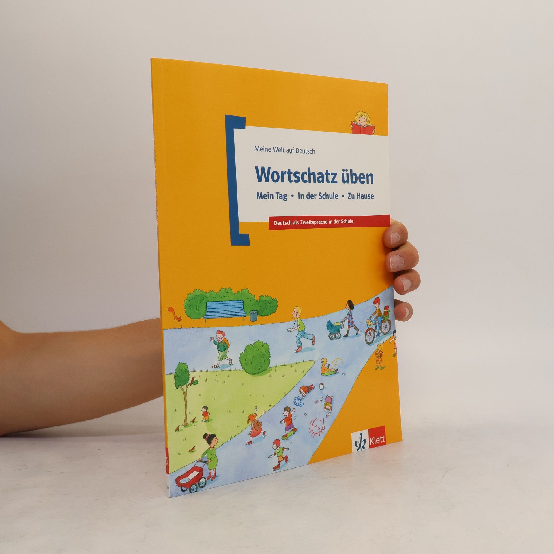 Denise Doukas-Handschuh Wortschatz üben: Mein Tag - In der Schule - Zu Hause