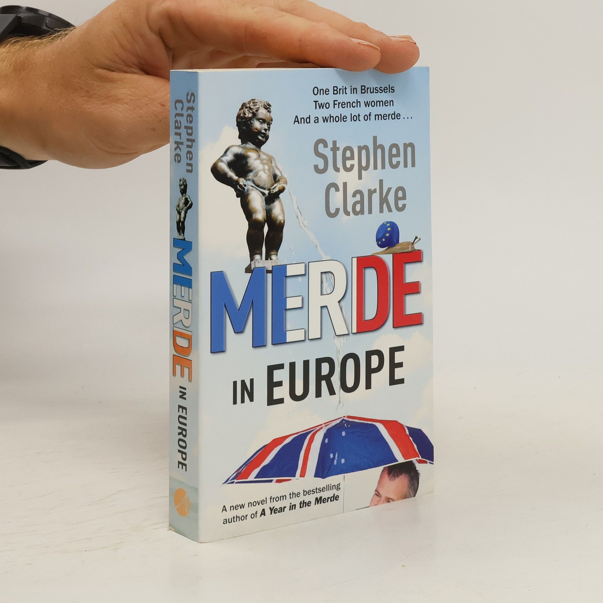 Stephen Clarke Merde in Europe