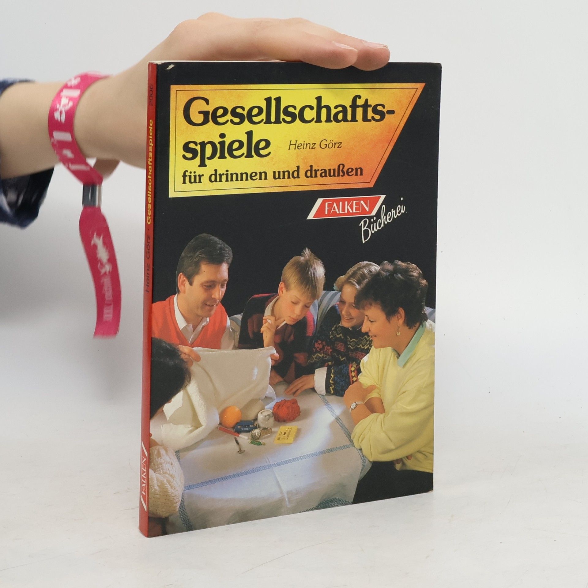 Heinz Görz Gesellschaftsspiele für drinnen und draussen