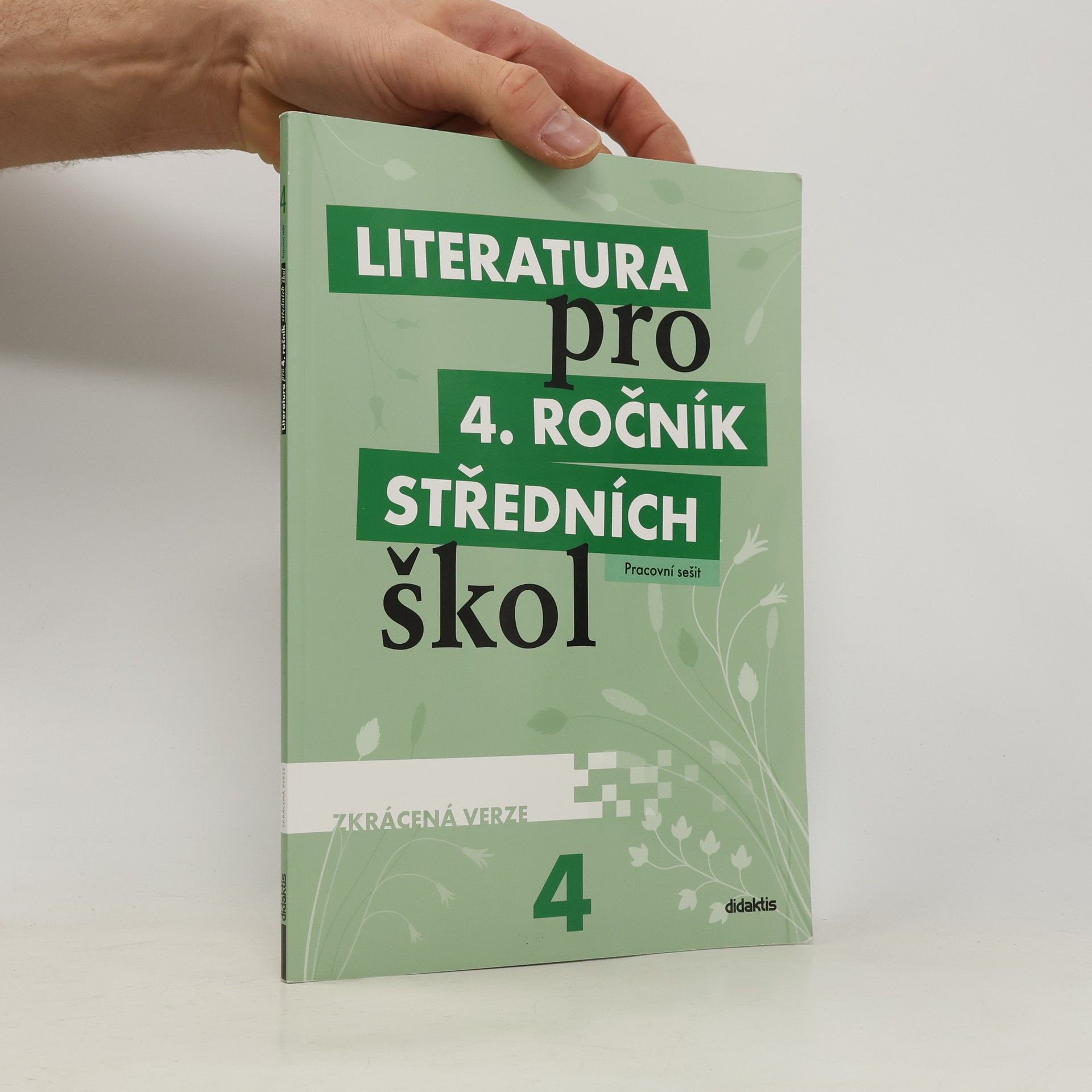 Denisa Nečasová Literatura pro 4. ročník středních škol. Pracovní sešit