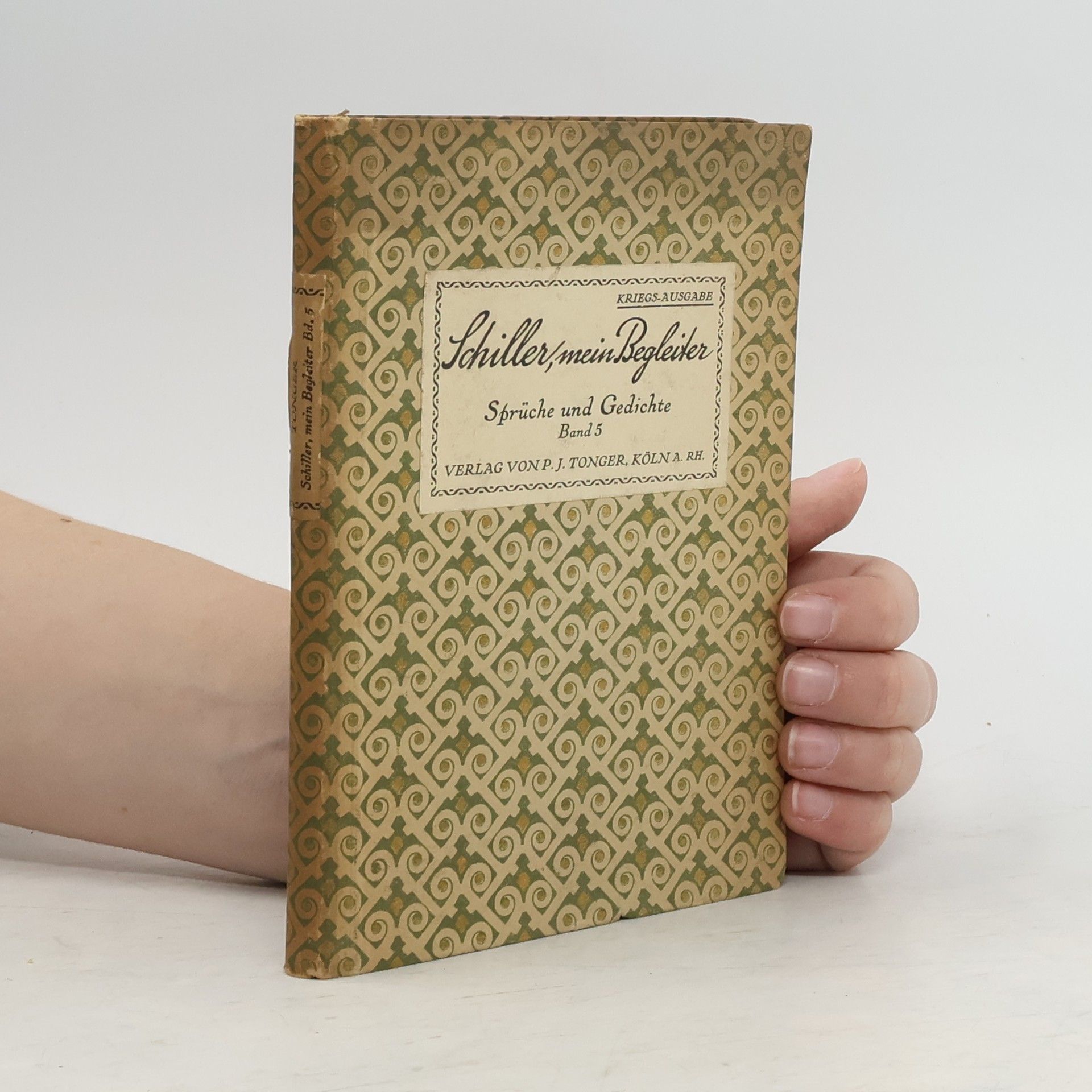 Peter Josef Tonger Schiller mein Begleiter, Band 5