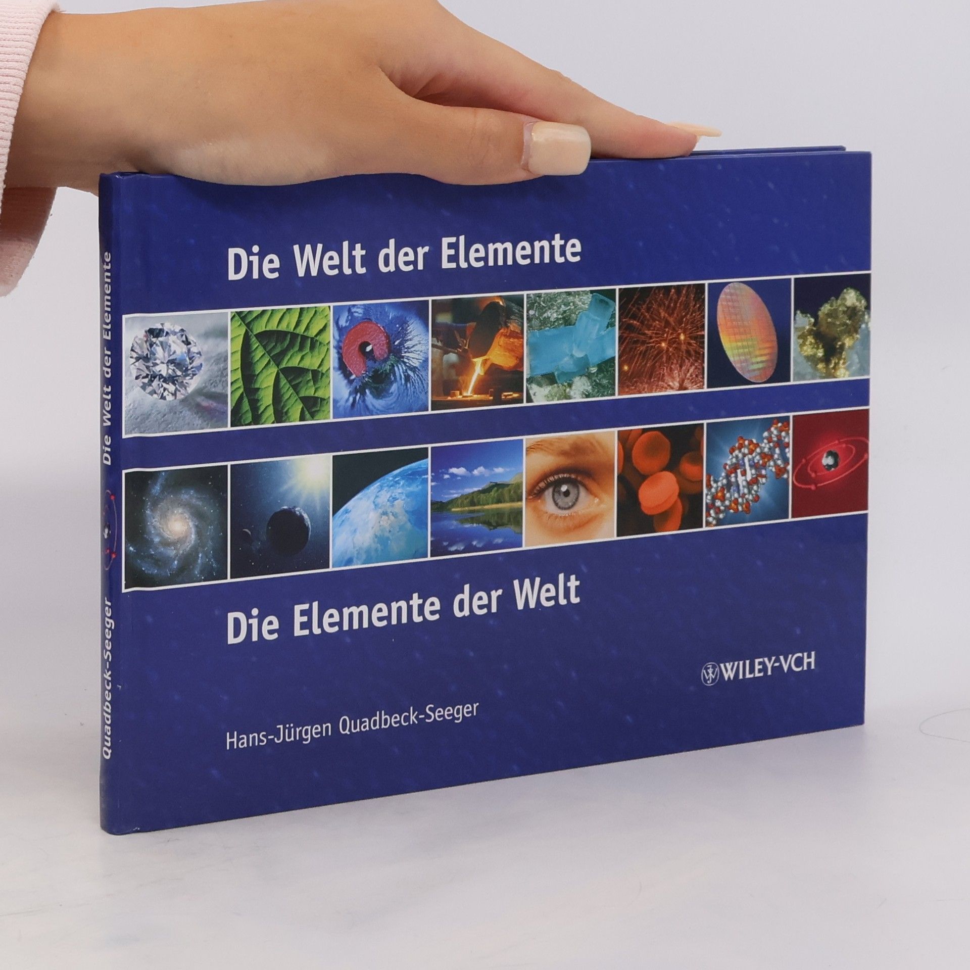 Hans-Jürgen Quadbeck-Seeger Die Welt der Elemente - die Elemente der Welt