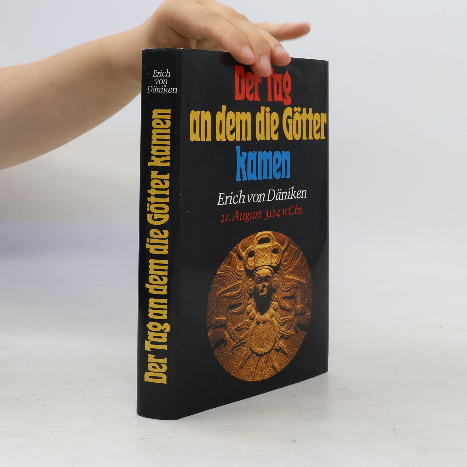 Erich von Däniken Der Tag an dem die Götter kamen