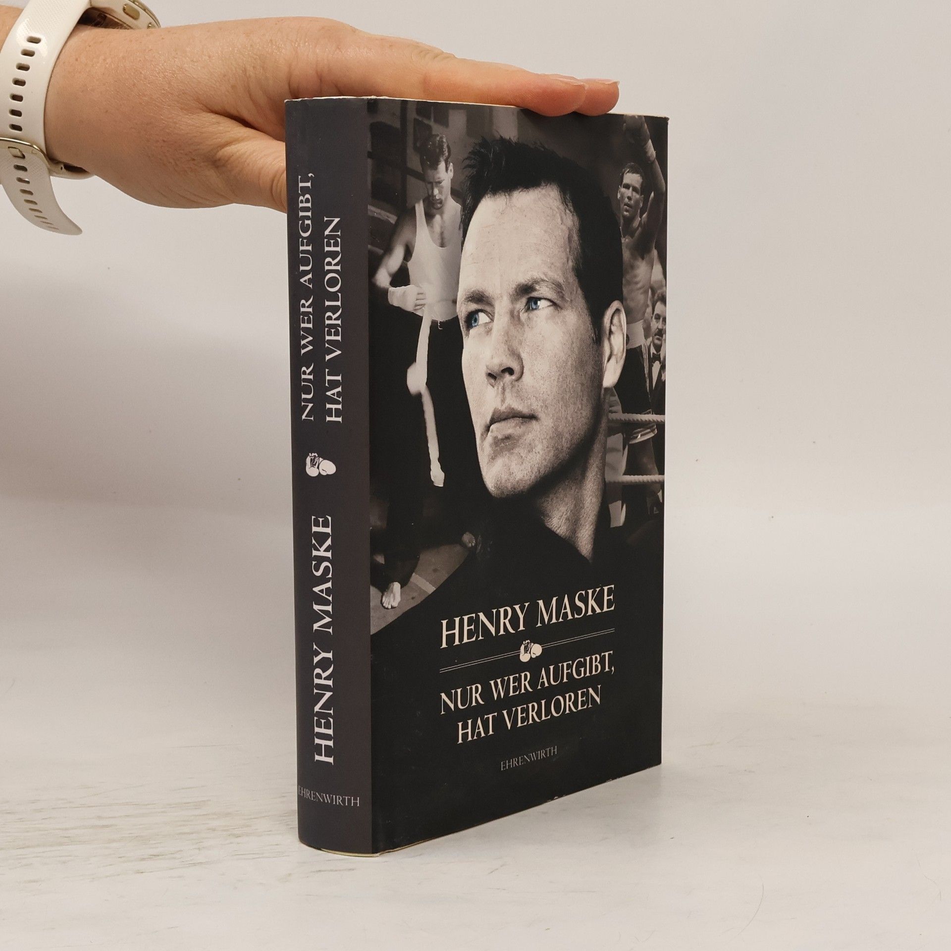 Henry Maske Nur wer aufgibt, hat verloren