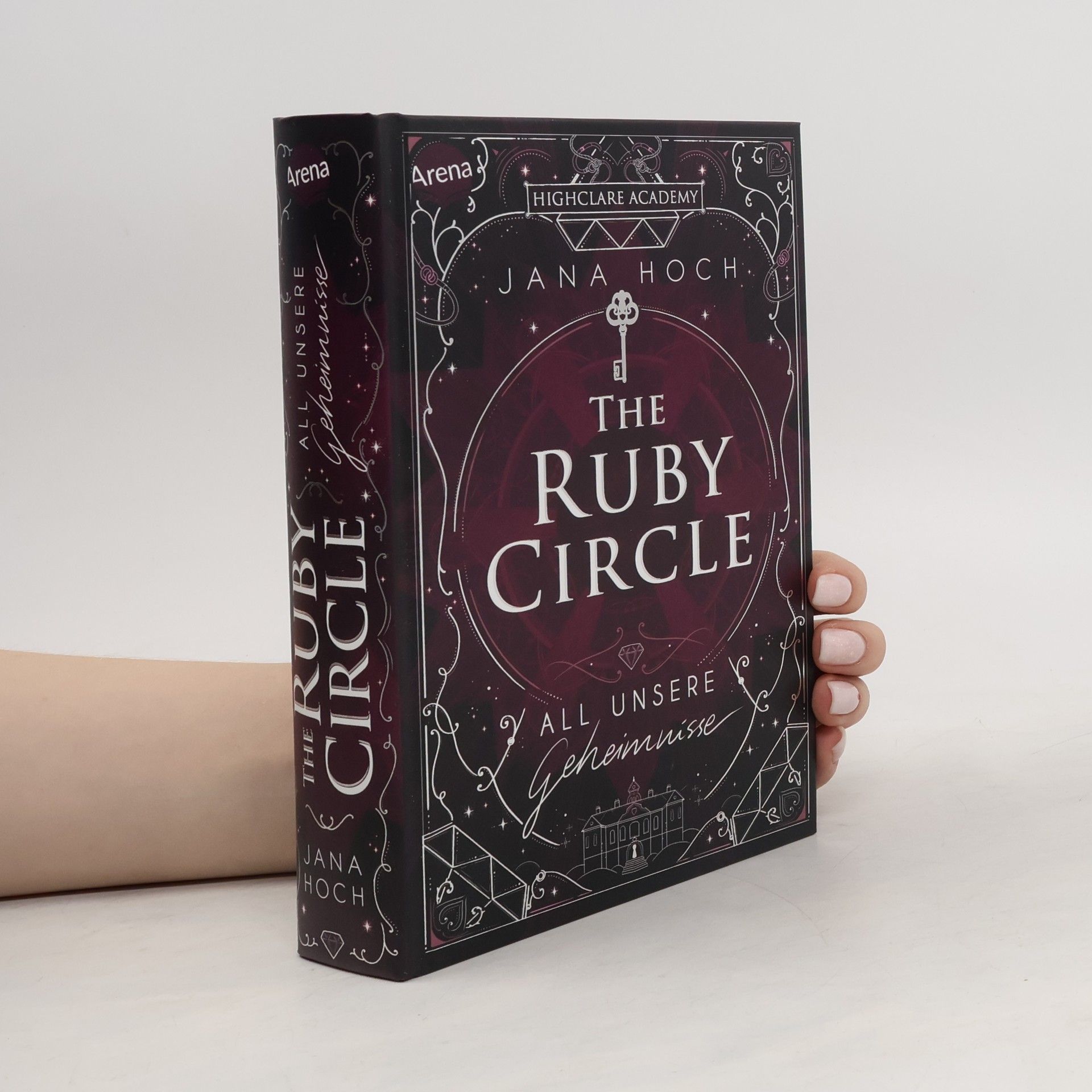 Jana Hoch The Ruby Circle (1). All unsere Geheimnisse