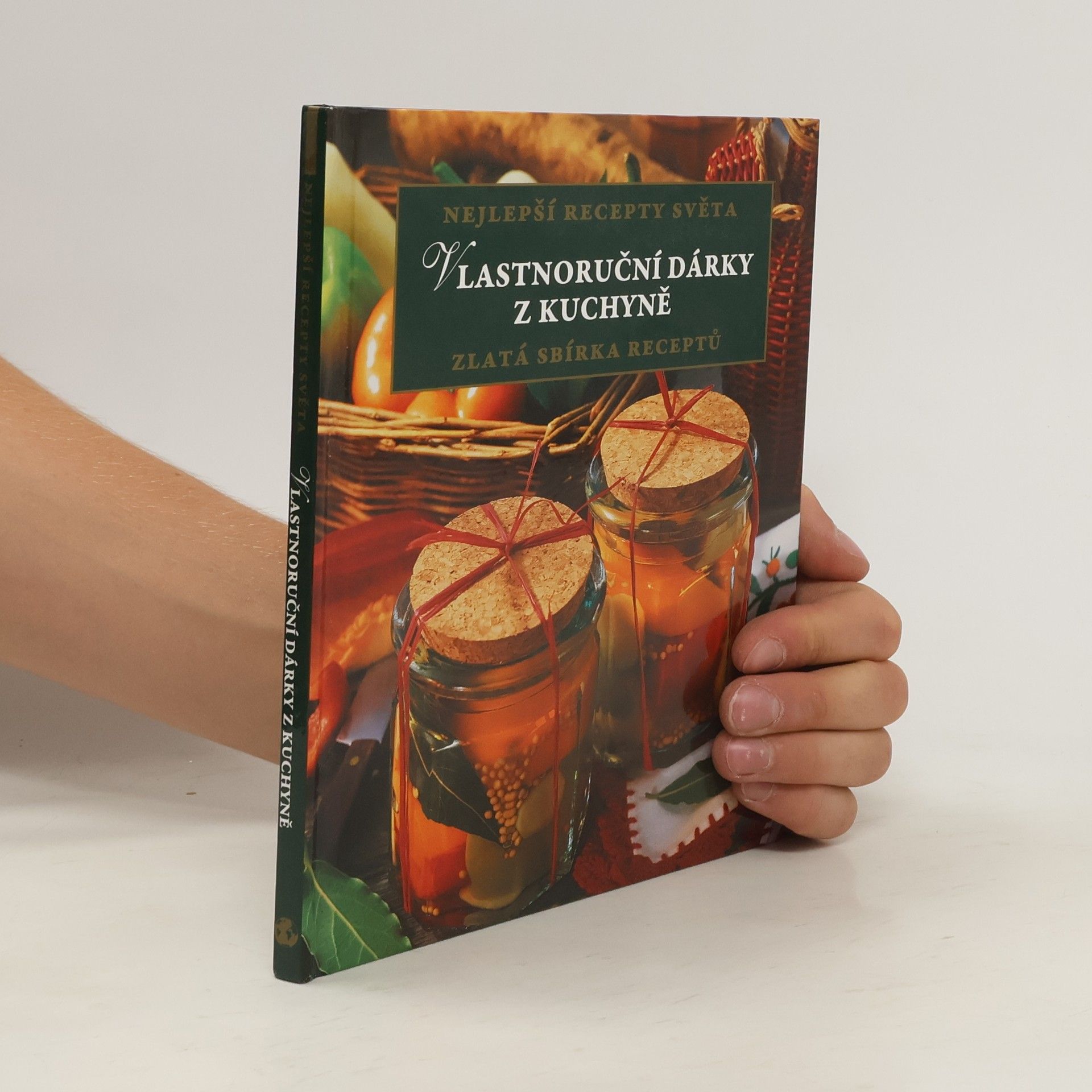 Kolektiv autorů Vlastnoruční dárky z kuchyně