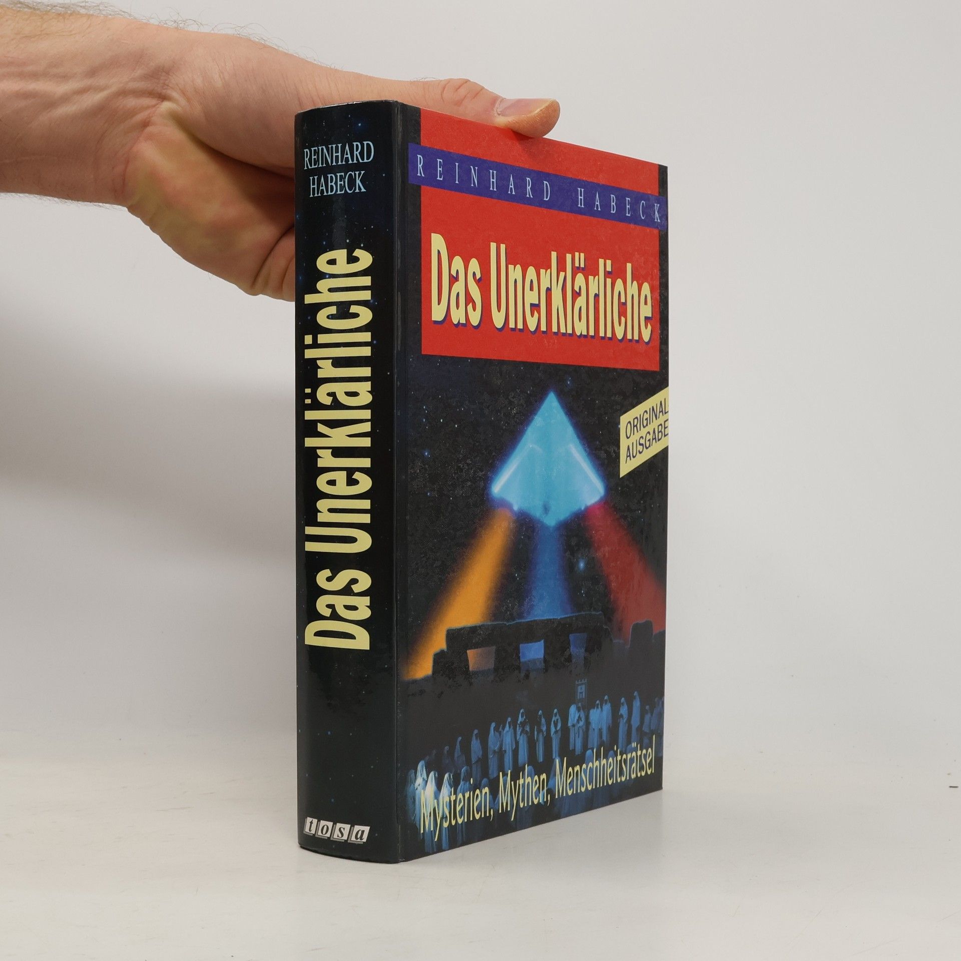 Reinhard Habeck Das Unerklärliche