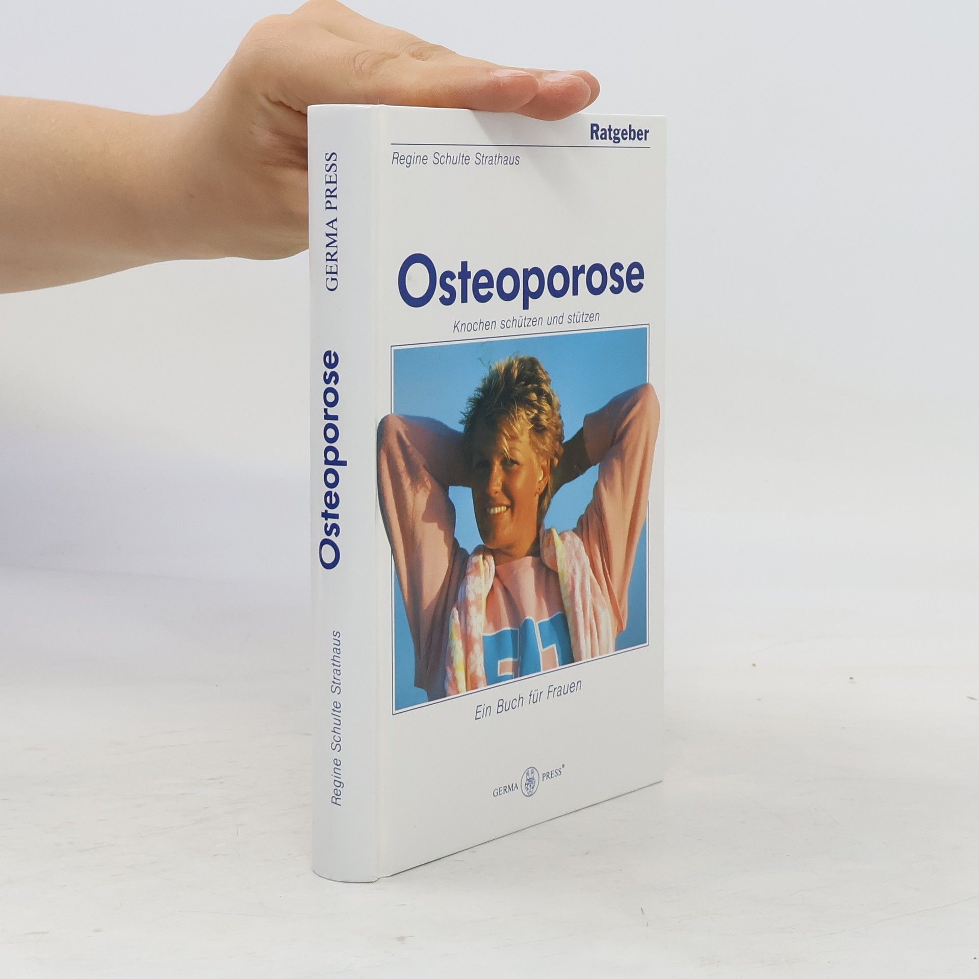 Regine Schulte Strathaus Ratgeber Osteoporose