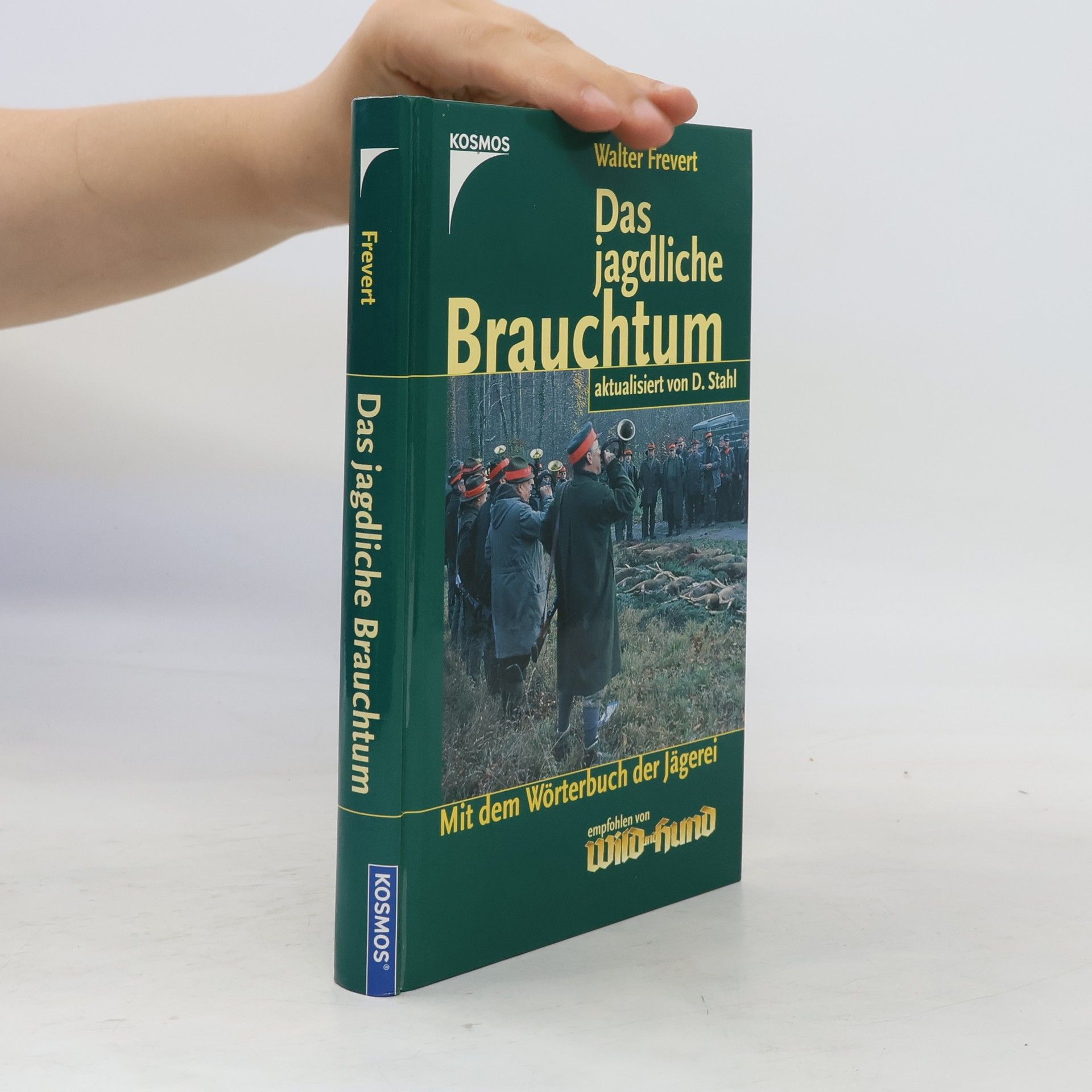 Walter Frevert Das jagdliche Brauchtum