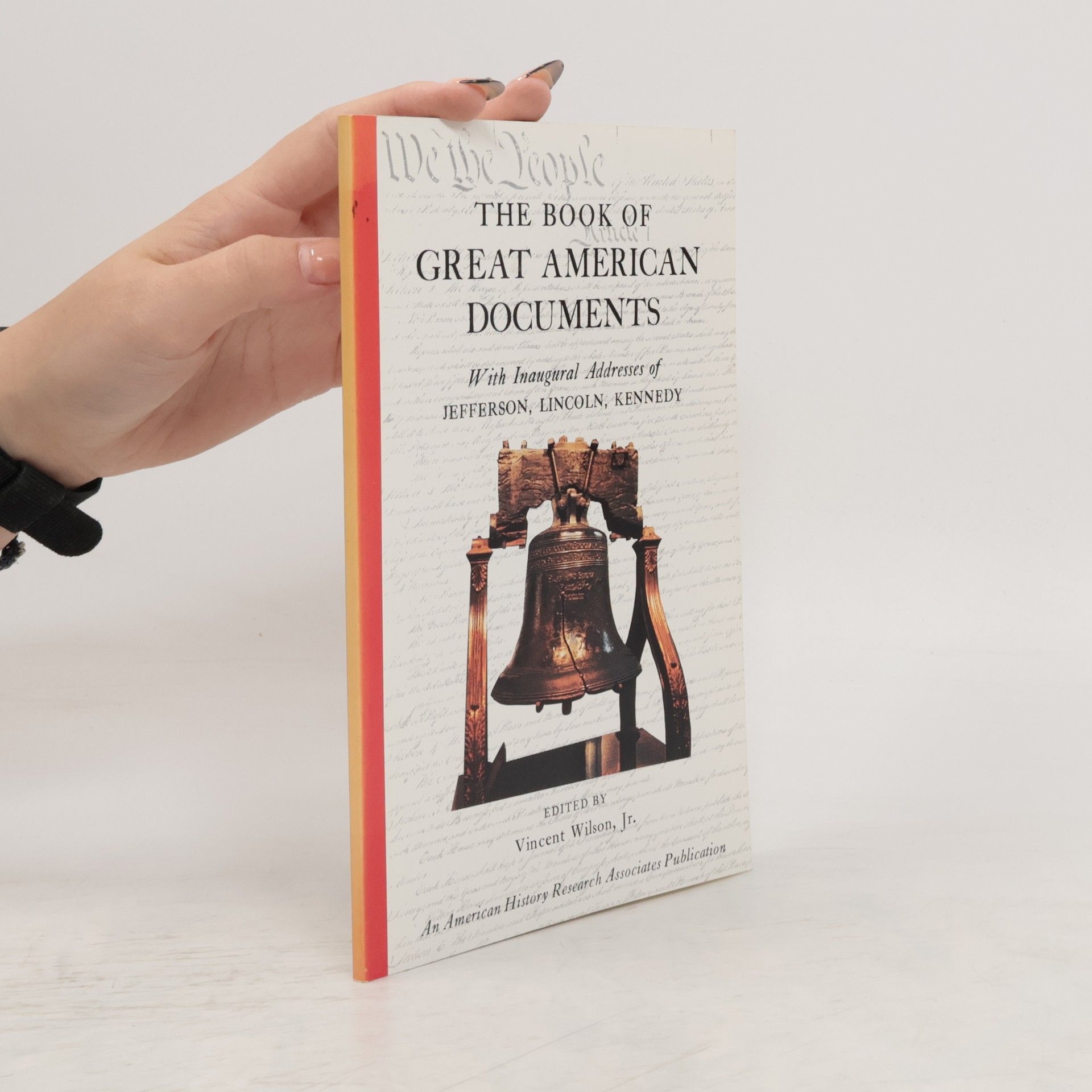 Vincent Wilson The Book of Great American Documents