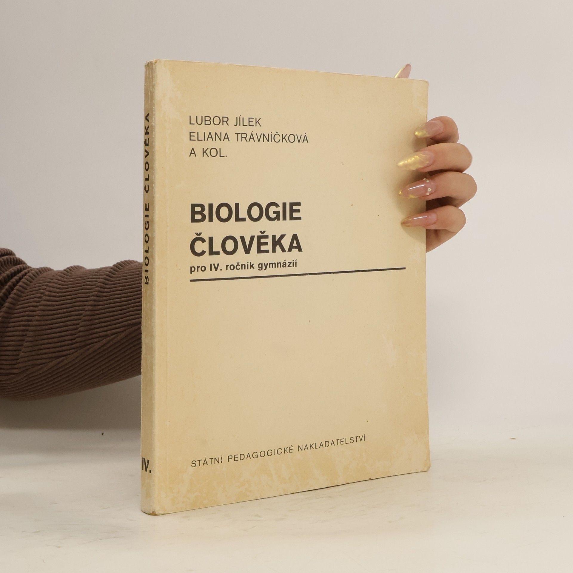 Lubor Jílek Biologie člověka pro IV. ročník gymnázií : pokusný učební text